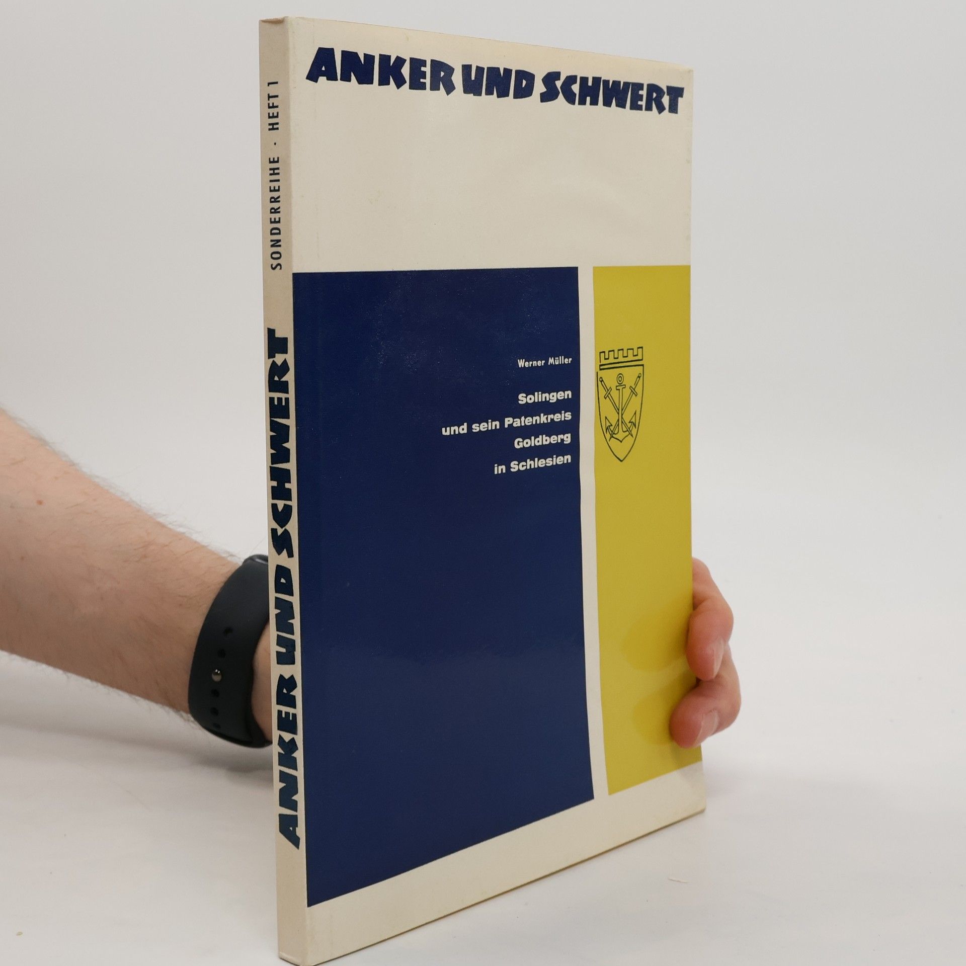 Werner Müller Solingen und sein Patenkreis. Goldberg in Schlesien