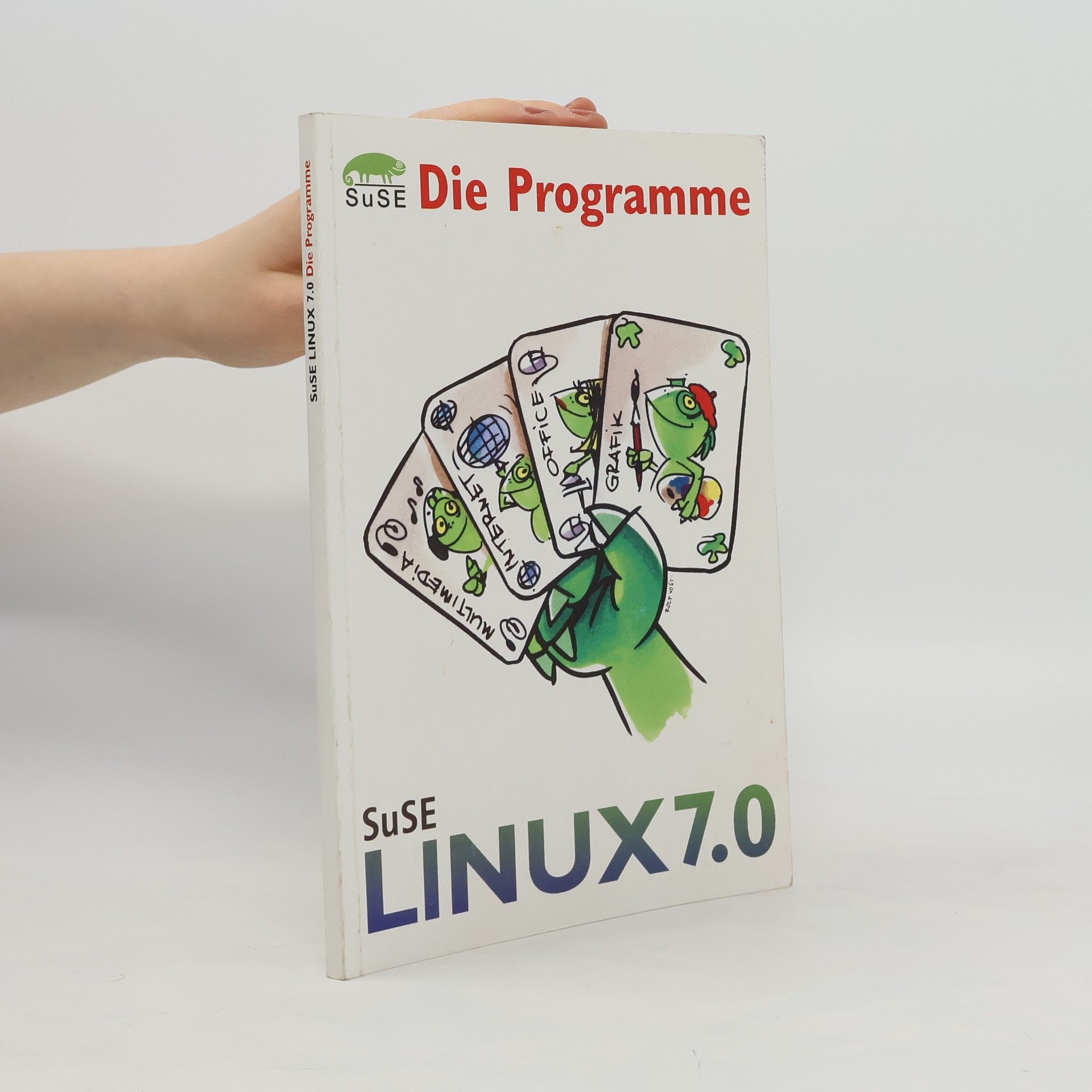 Autorenkollektiv Die Programme SuSE Linux 7.0