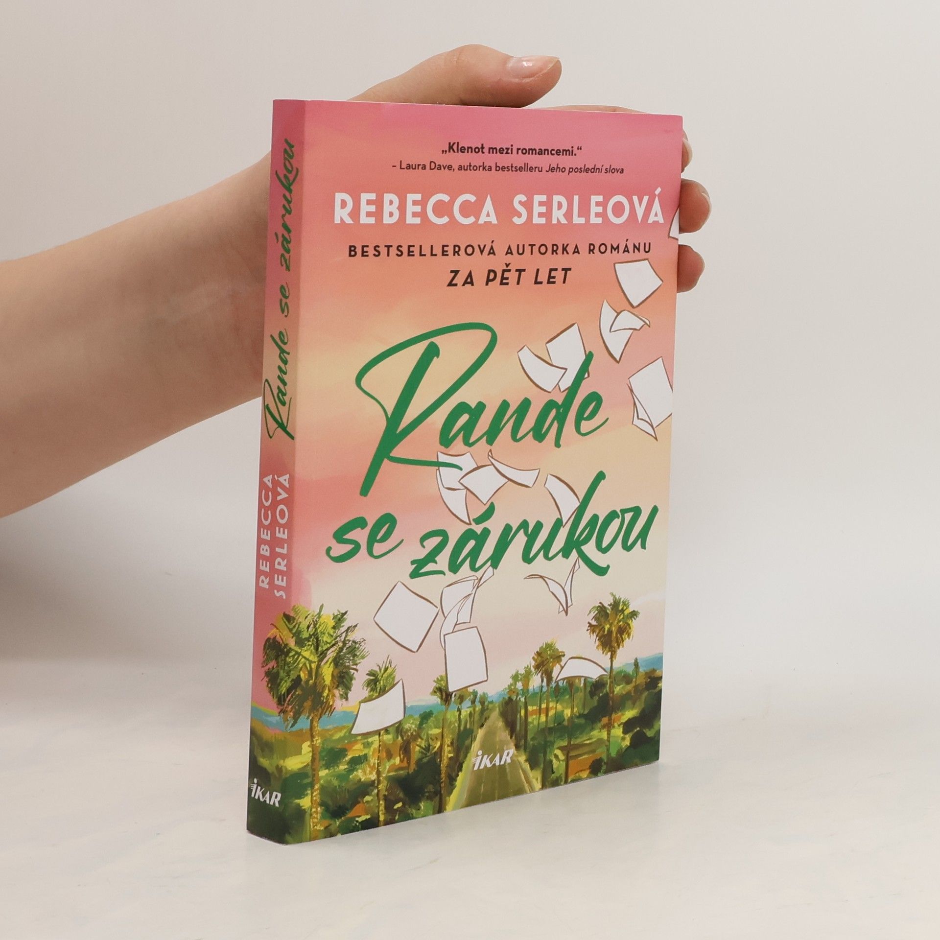 Rebecca Serle Rande se zárukou
