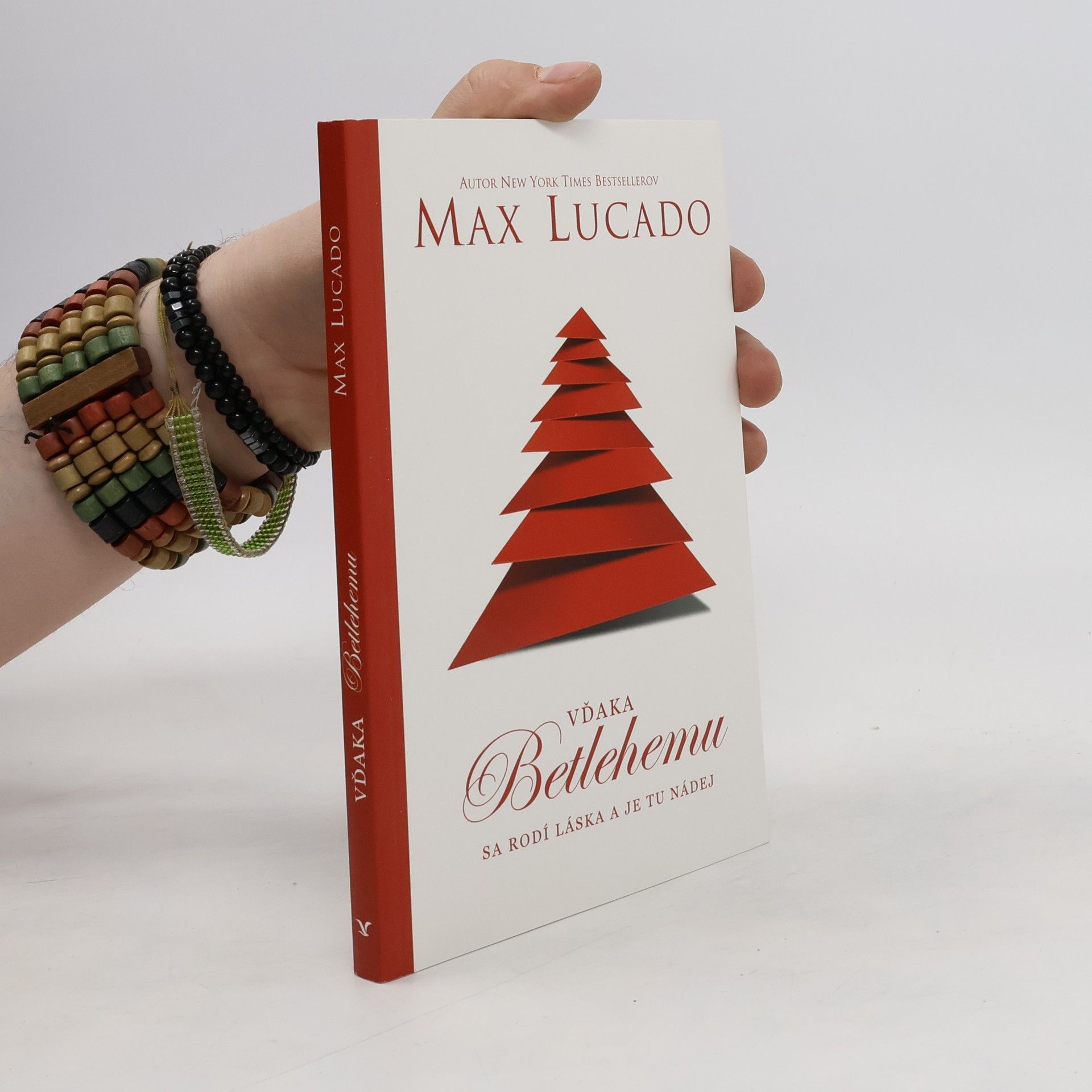 Max Lucado Vďaka Betlehemu sa rodí láska a je tu nádej