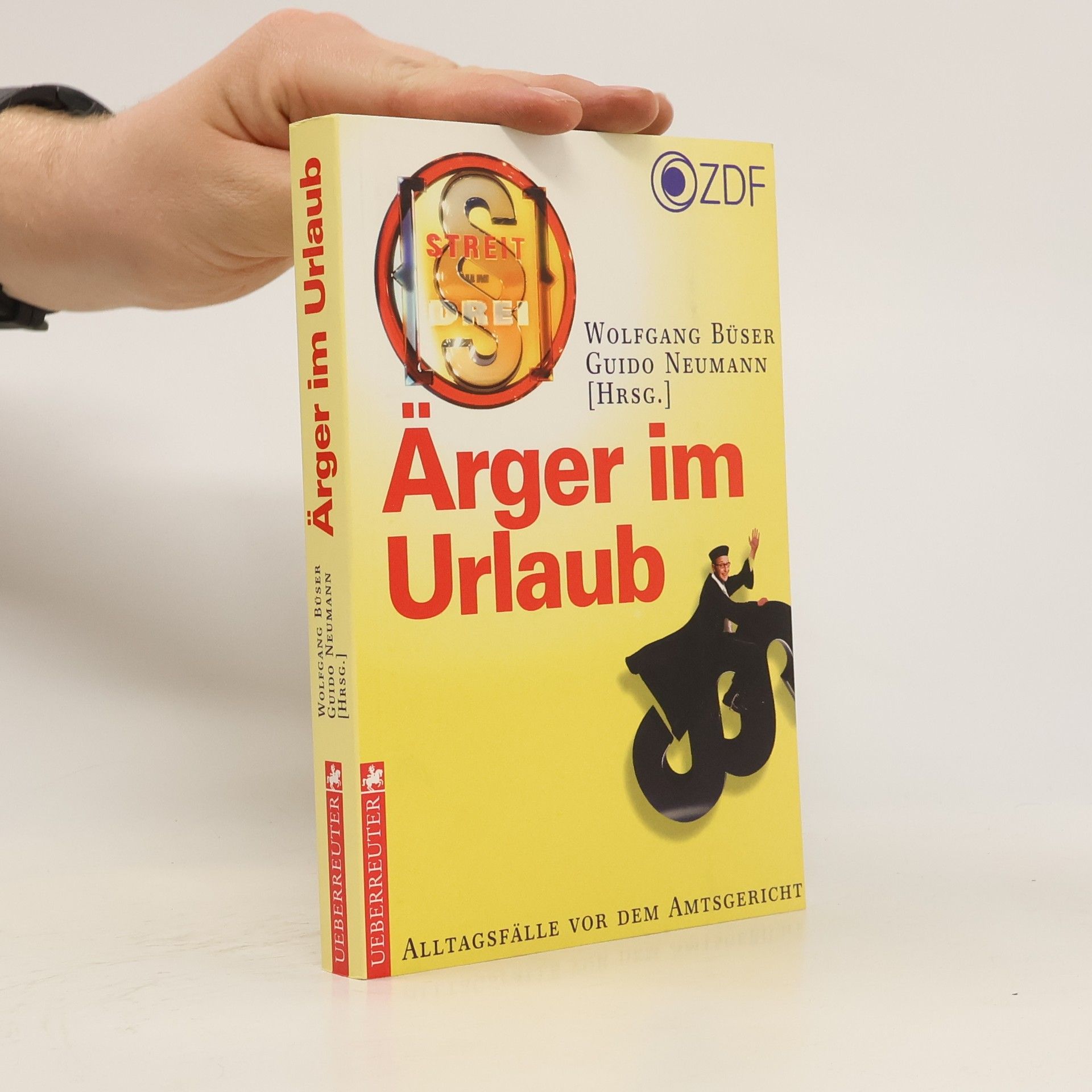 Wolfgang Büser Ärger im Urlaub