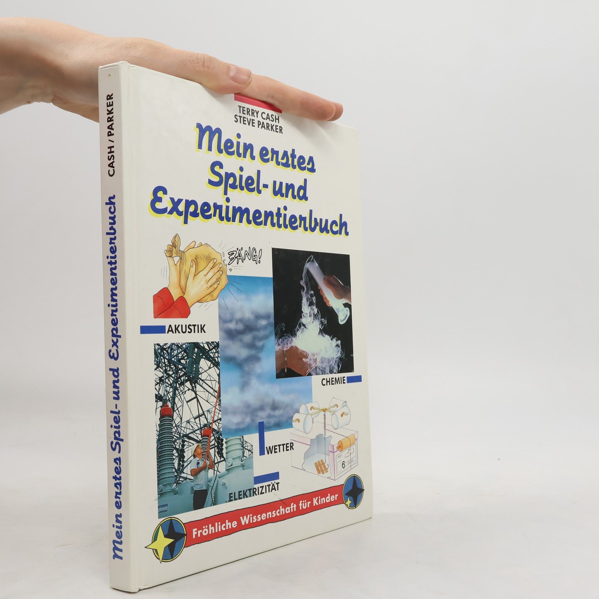 Terry Cash Mein erstes Spiel und Experimentierbuch