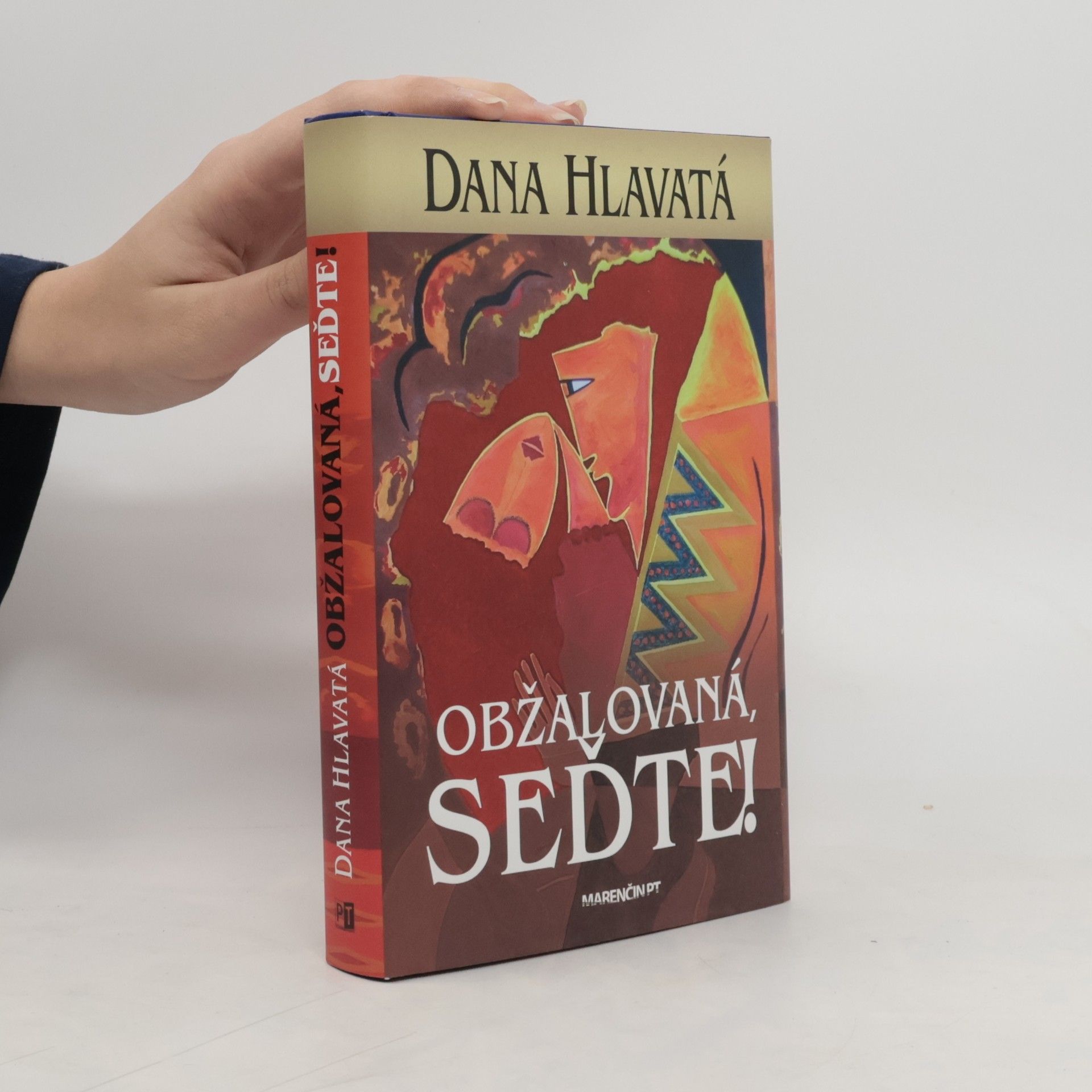 Dana Hlavatá Obžalovaná, seďte!