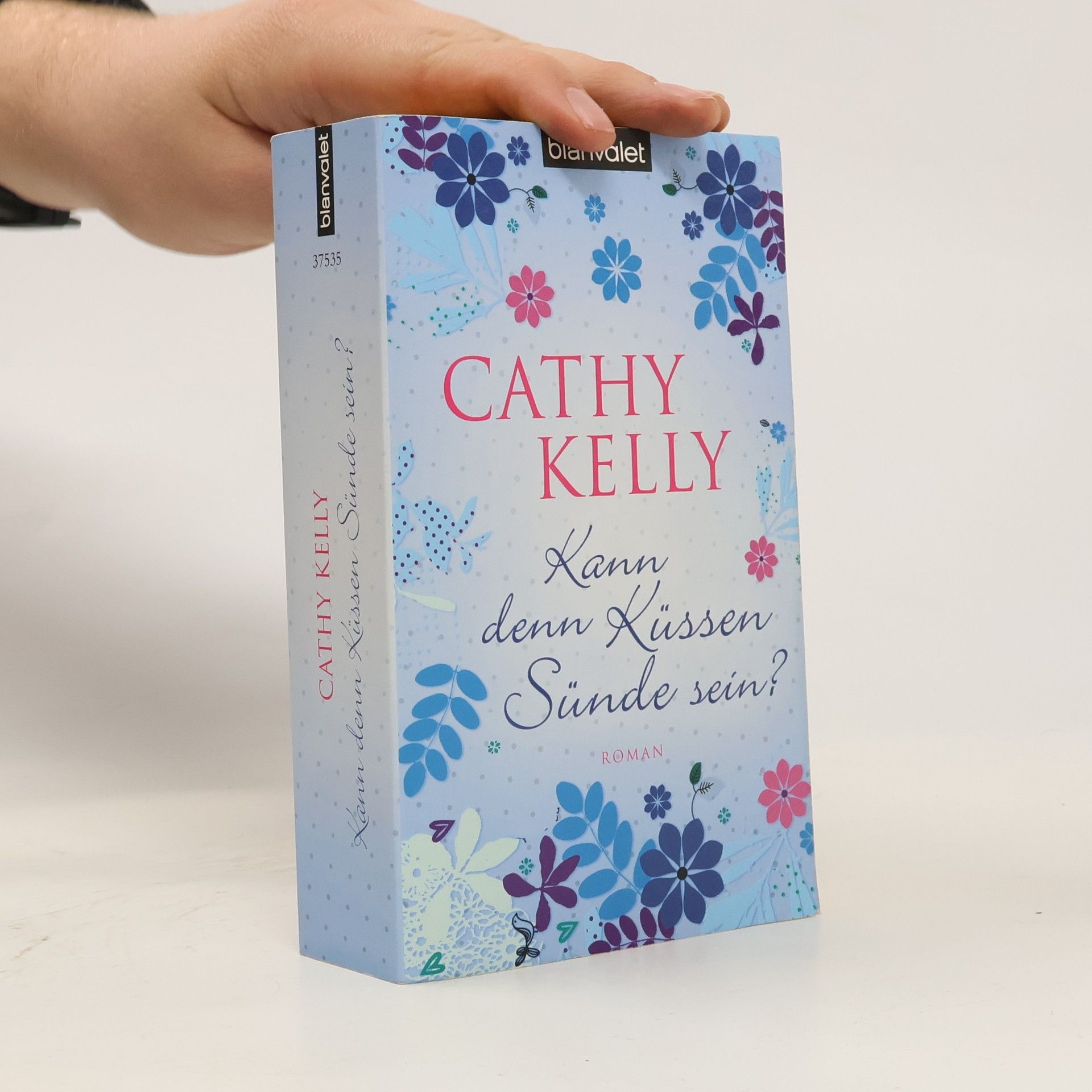 Cathy Kelly Kann denn Küssen Sünde sein?