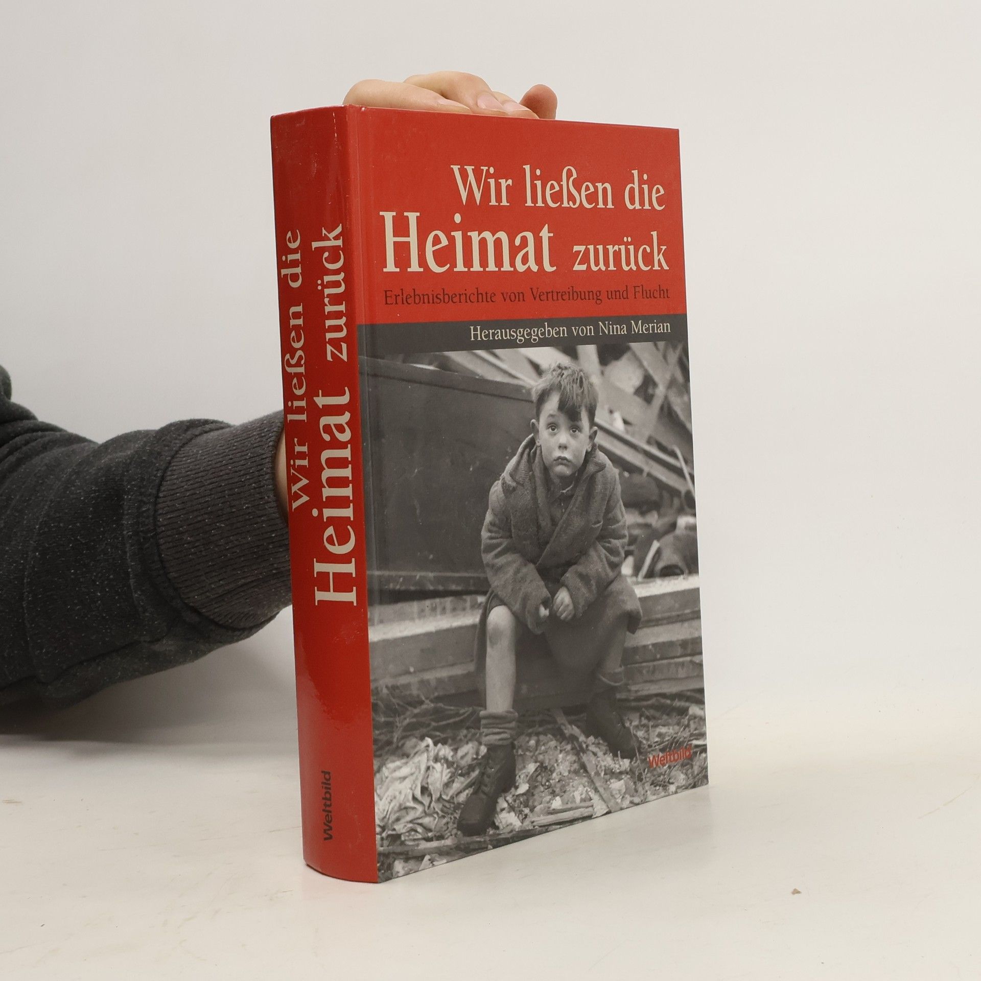 Nina Merian Wir ließen die Heimat zurück