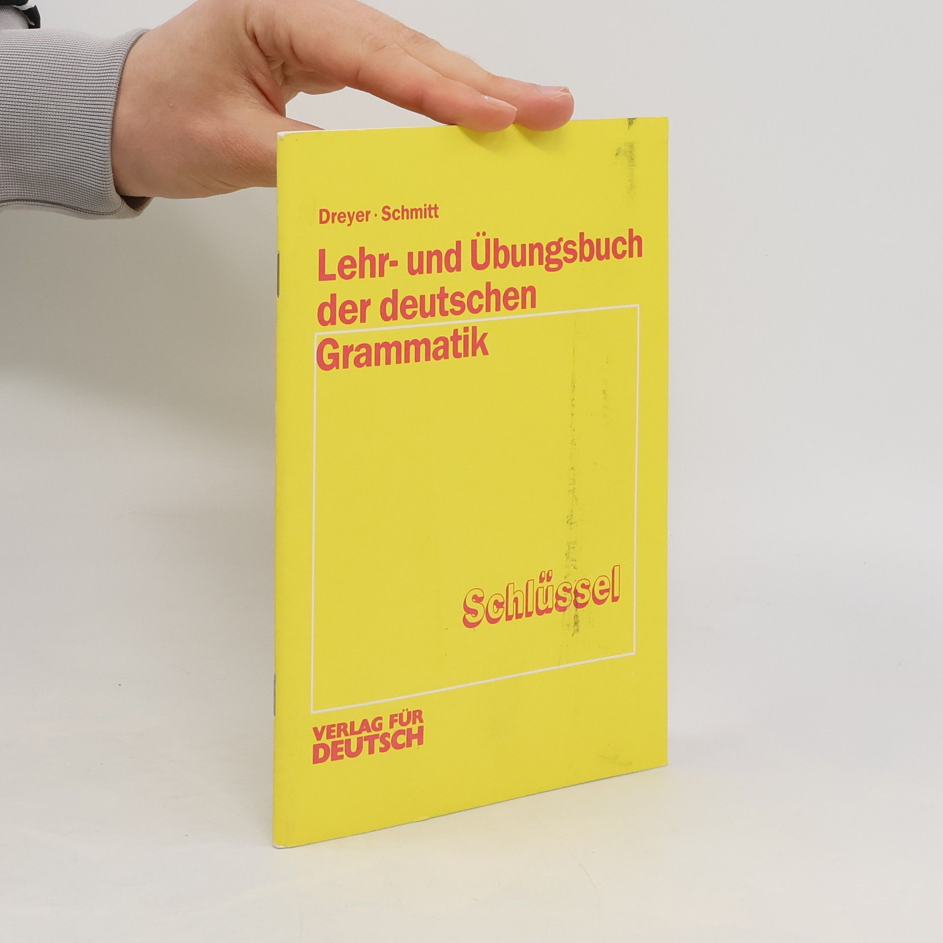 Hilke Dreyer Lehr- und Übungsbuch der deutschen Grammatik. Schlüssel