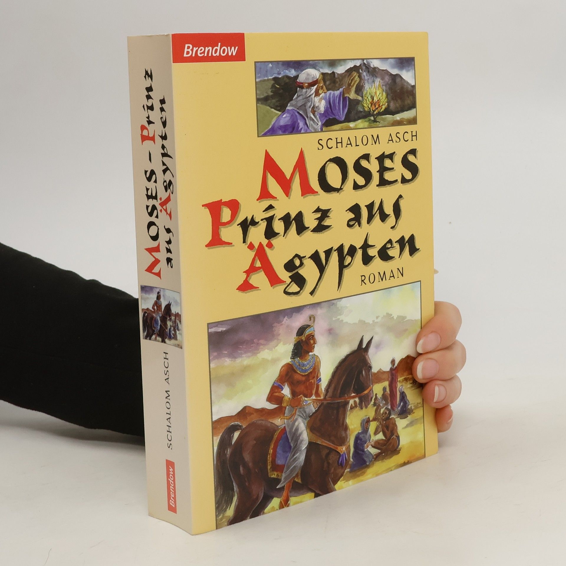 Sholem Asch Moses - Prinz aus Ägypten