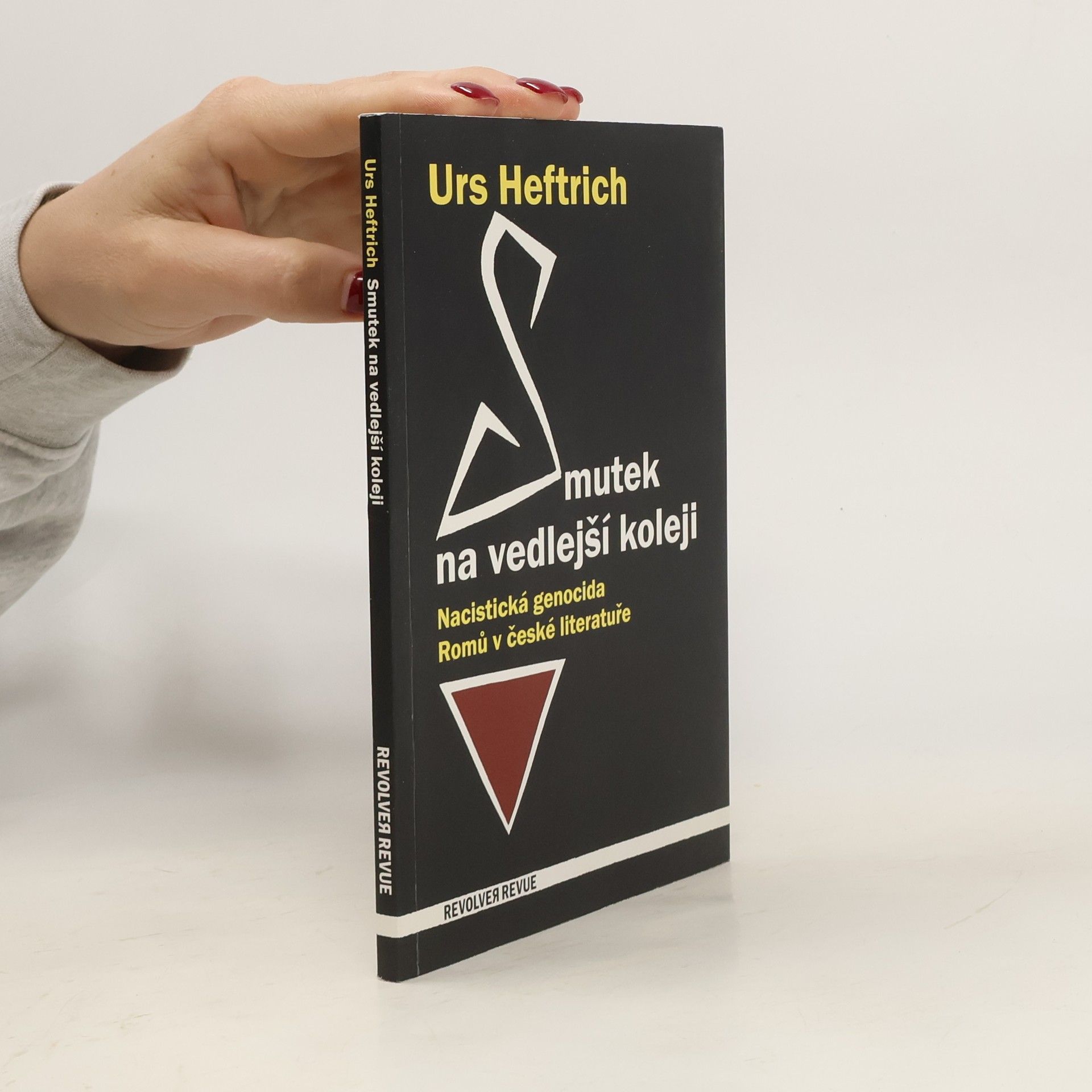 Urs Heftrich Smutek na vedlejší koleji - Nacistická genocida Romů v české literatuře