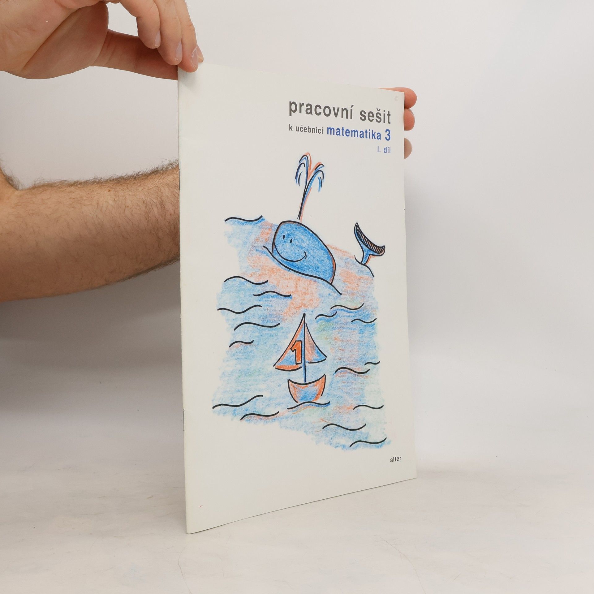 Růžena Blažková Pracovní sešit k učebnici. Matematika 3