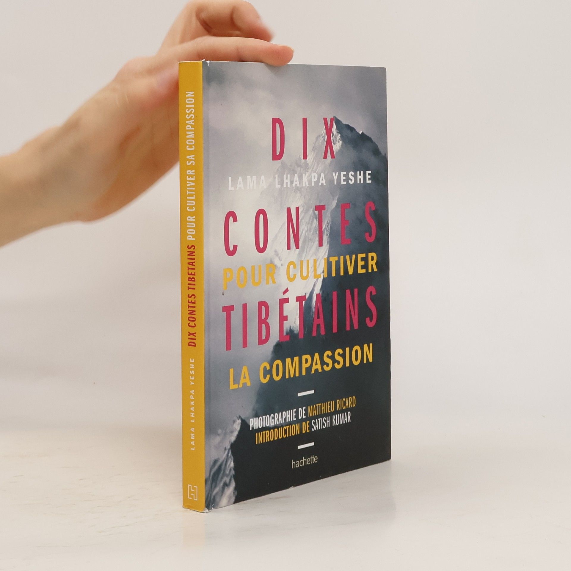 Lama Lhakpa Yeshe Dix contes tibétains pour cultiver la compassion
