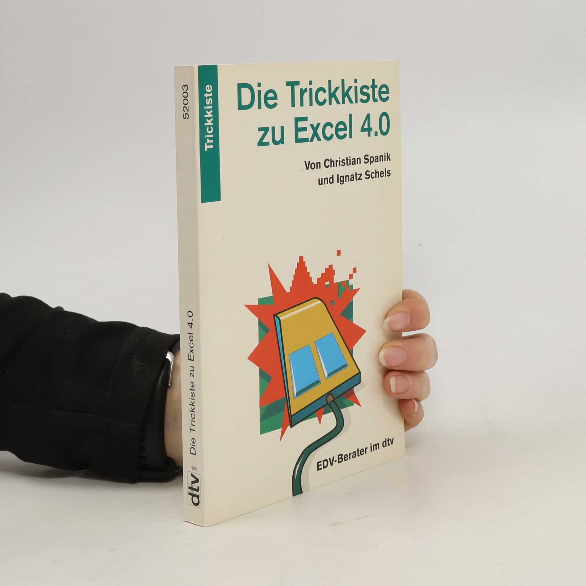 Christian Spanik Die Trickkiste zu Excel 4.0