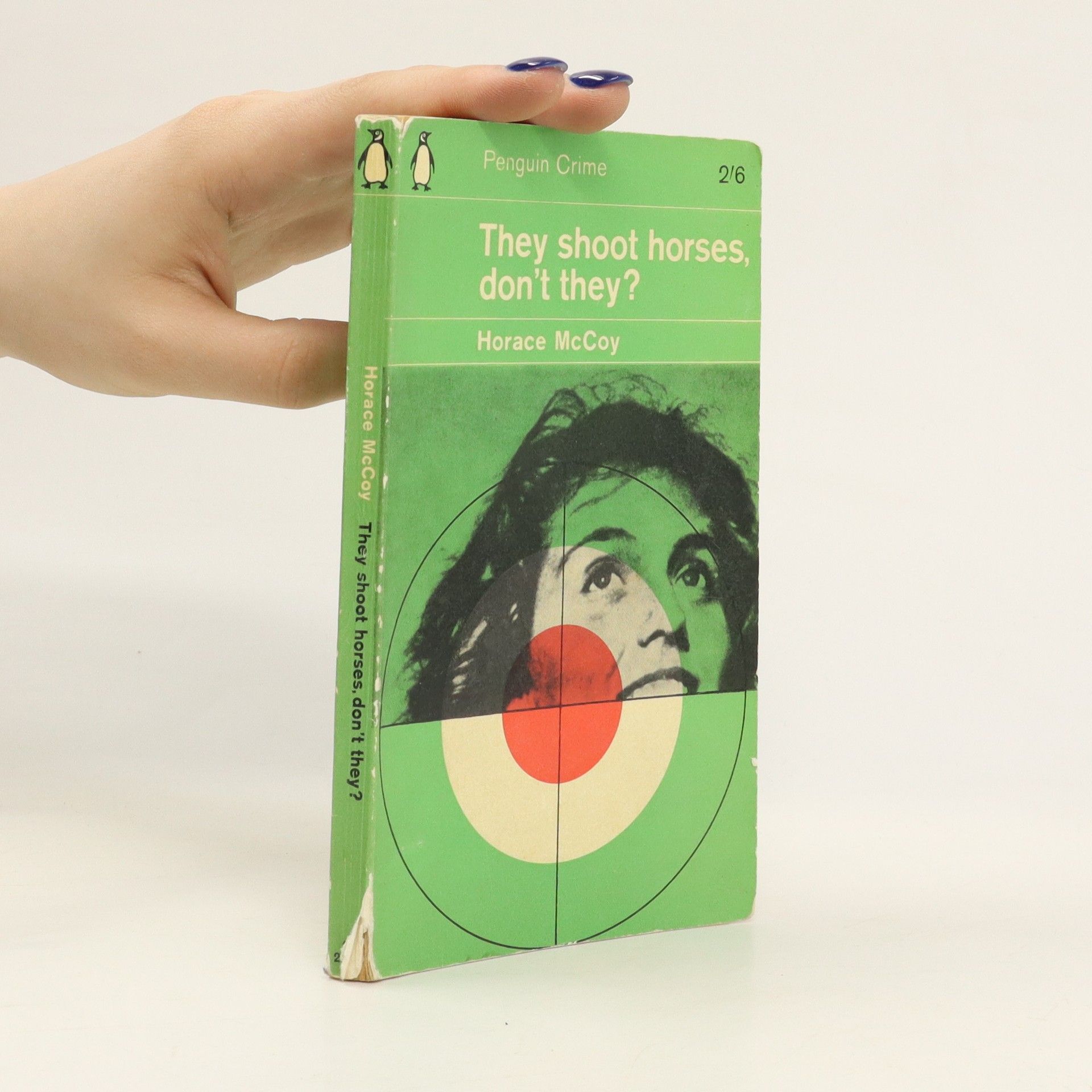 Horace McCoy They Shoot Horses, Don't They?