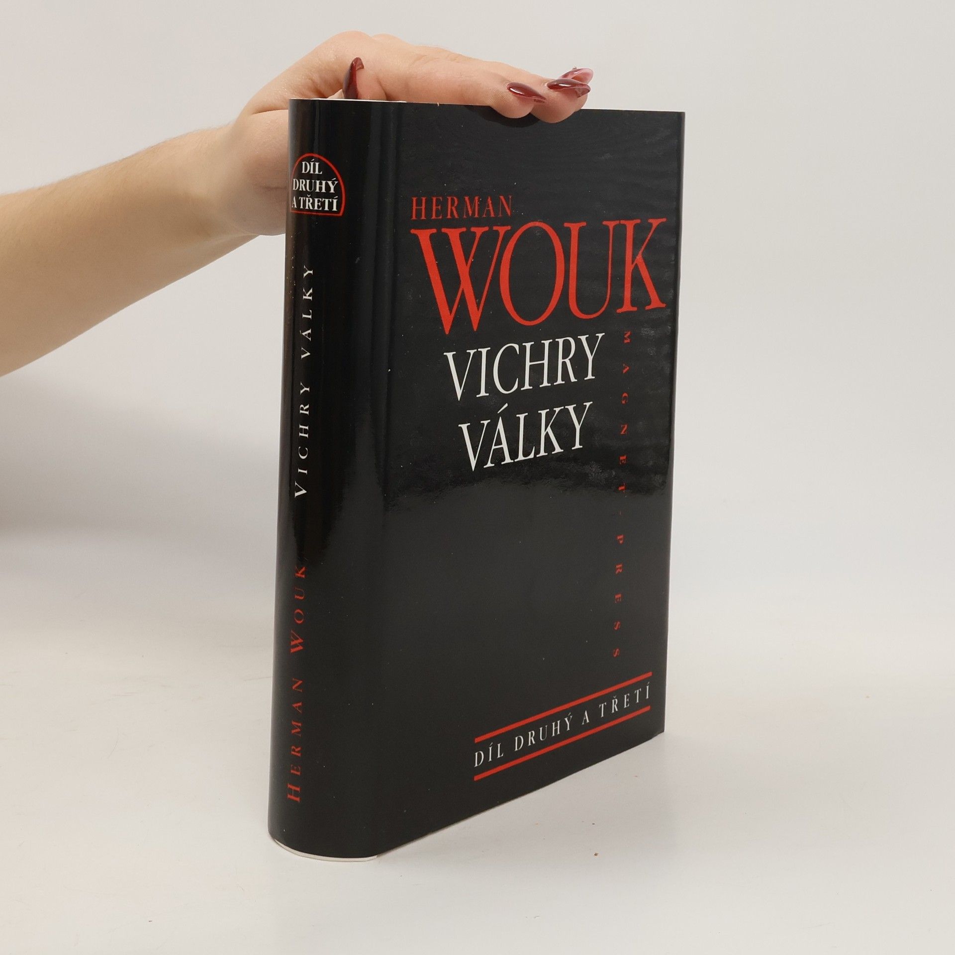 Herman Wouk Vichry války. Díl druhý a třetí
