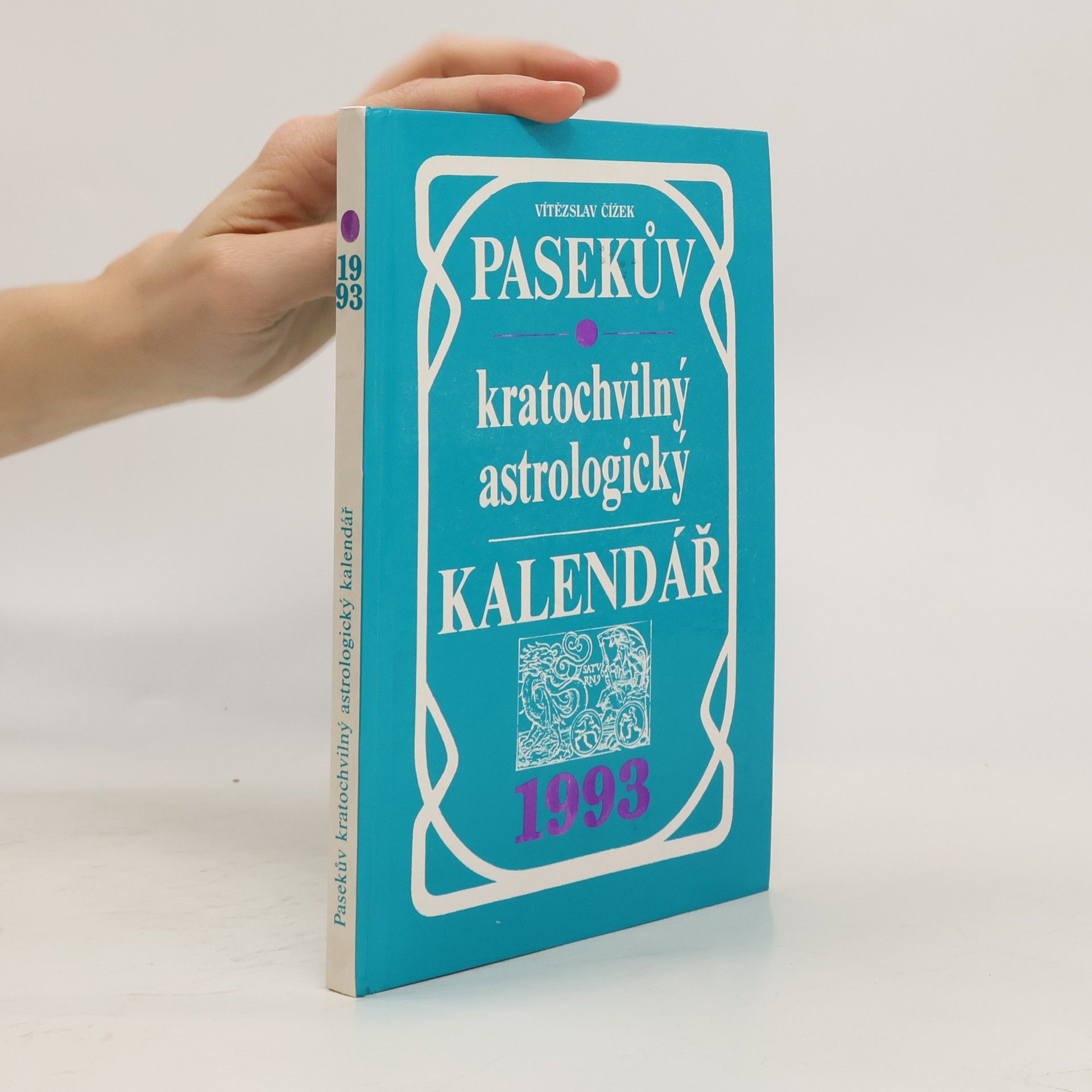 Vítězslav Čížek Pasekův kratochvilný astrologický kalendář 1993