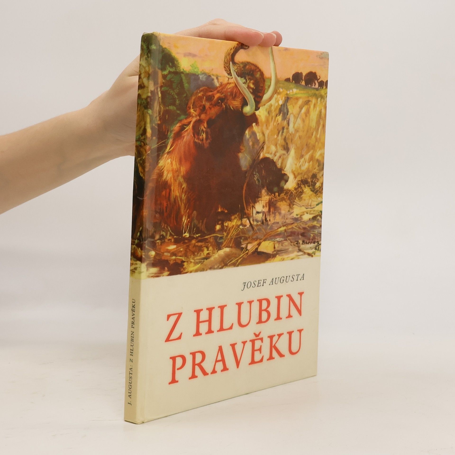 Josef Augusta Z hlubin pravěku