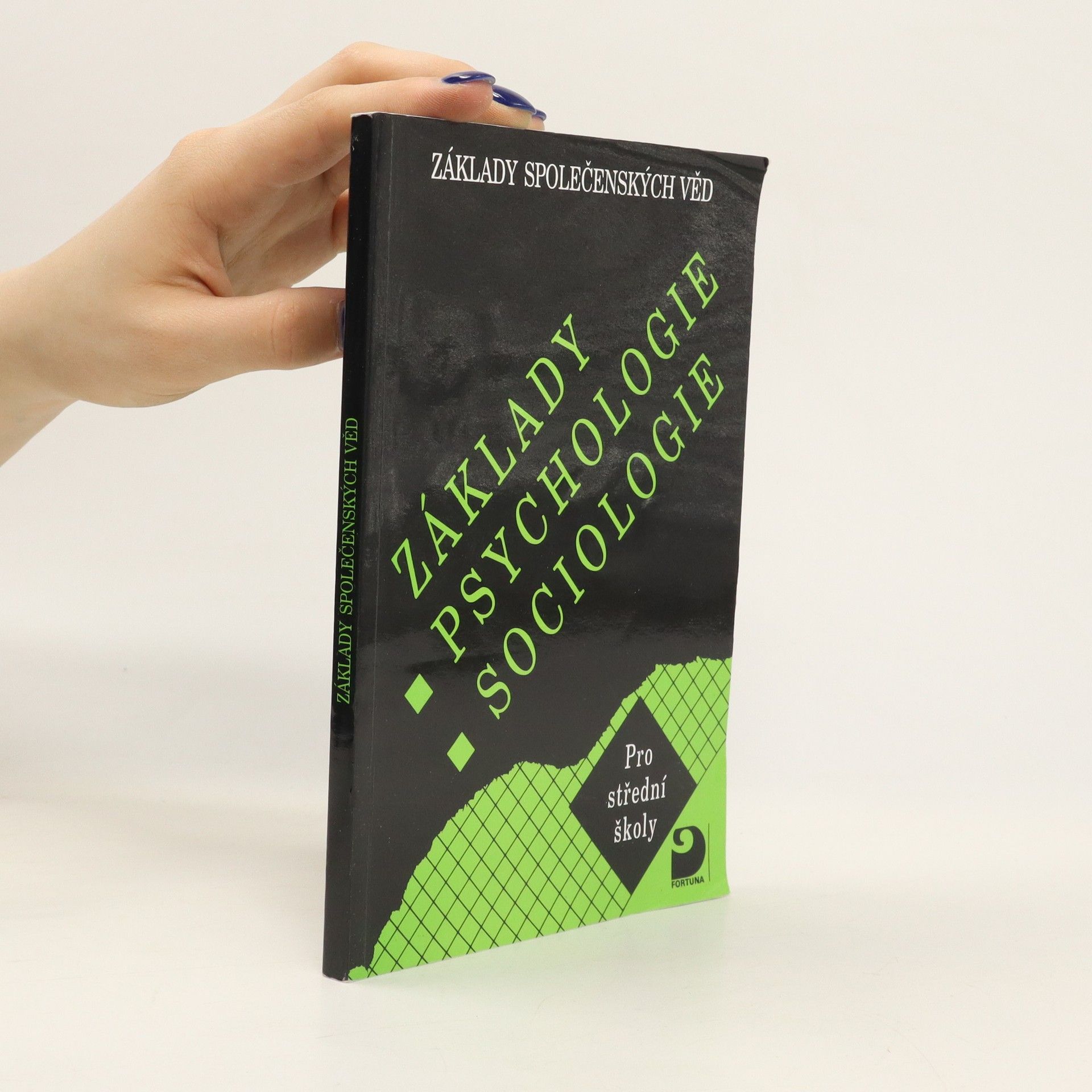Ilona Gillernová Základy psychologie, sociologie pro střední školy