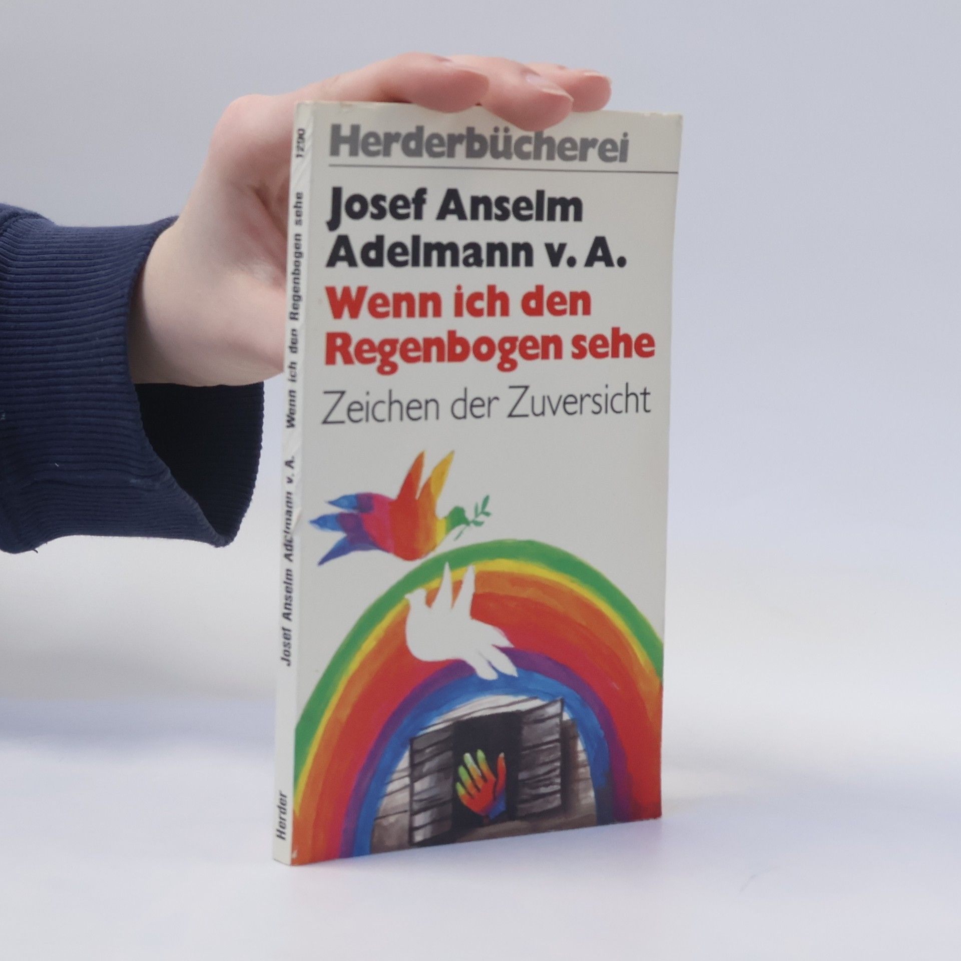 Josef Anselm Adelmann von Adelmannsfelden Wenn ich den Regenbogen sehe
