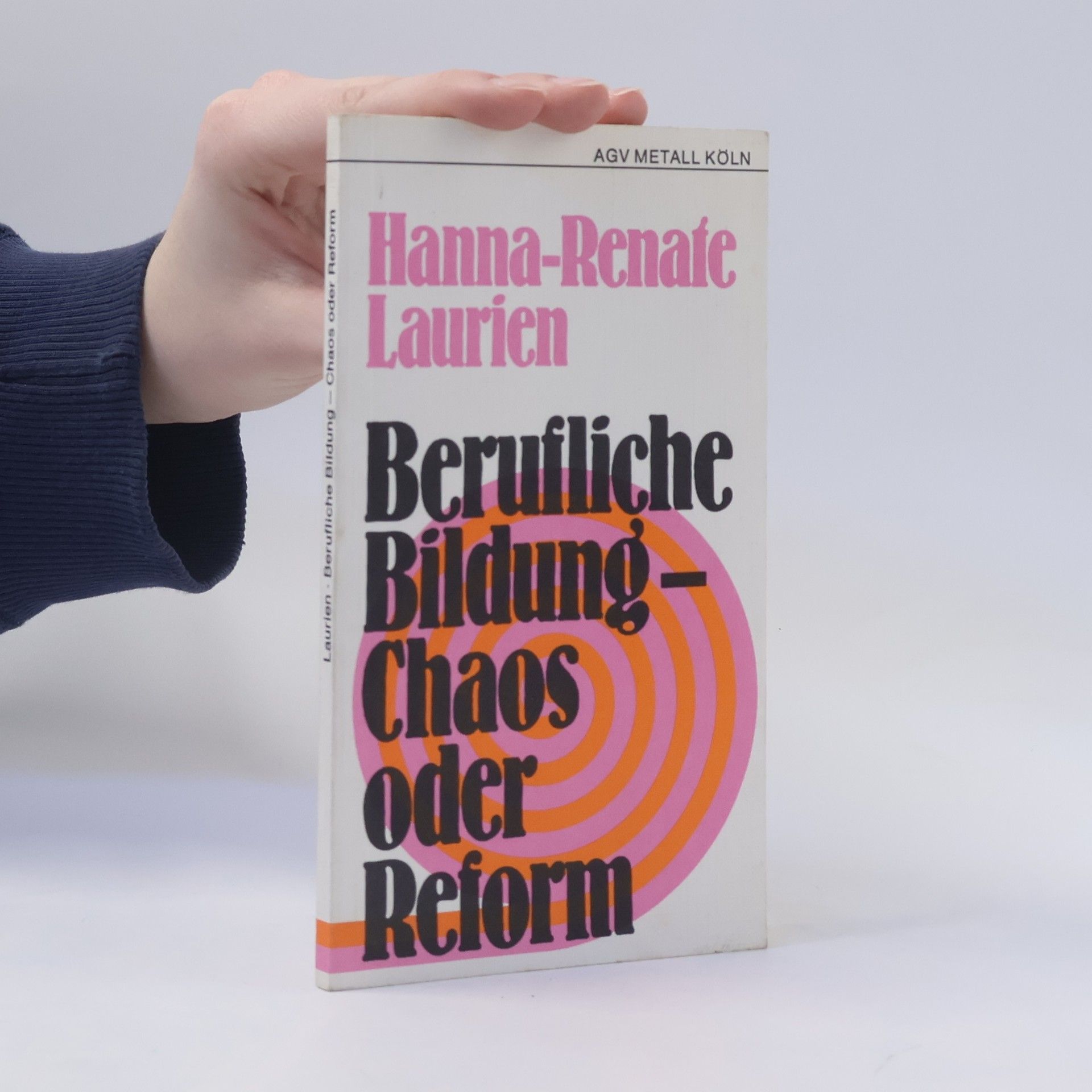 Hanna Renate Laurien Berufliche Bildungchaos oder Reform