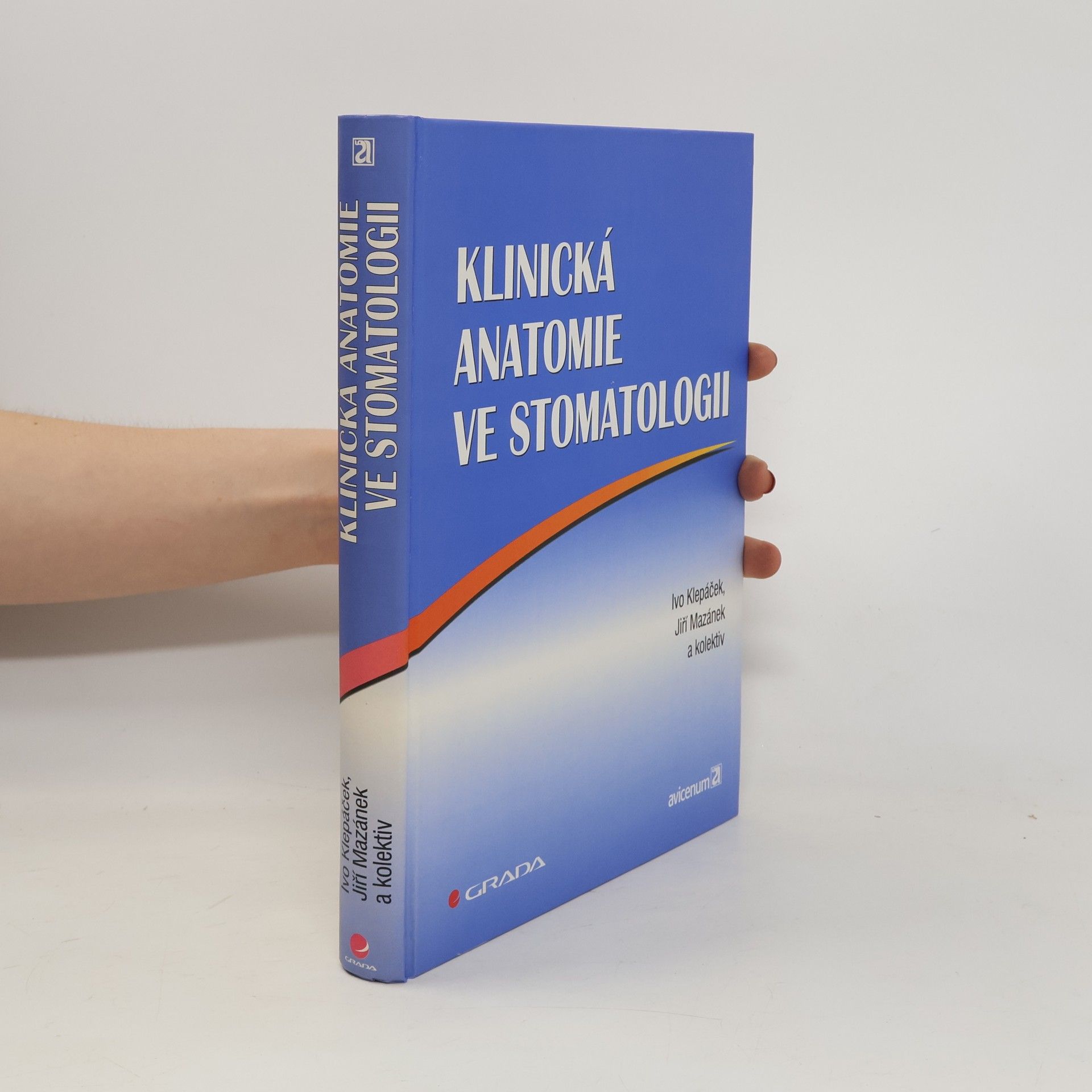 Ivo Klepáček Klinická anatomie ve stomatologii