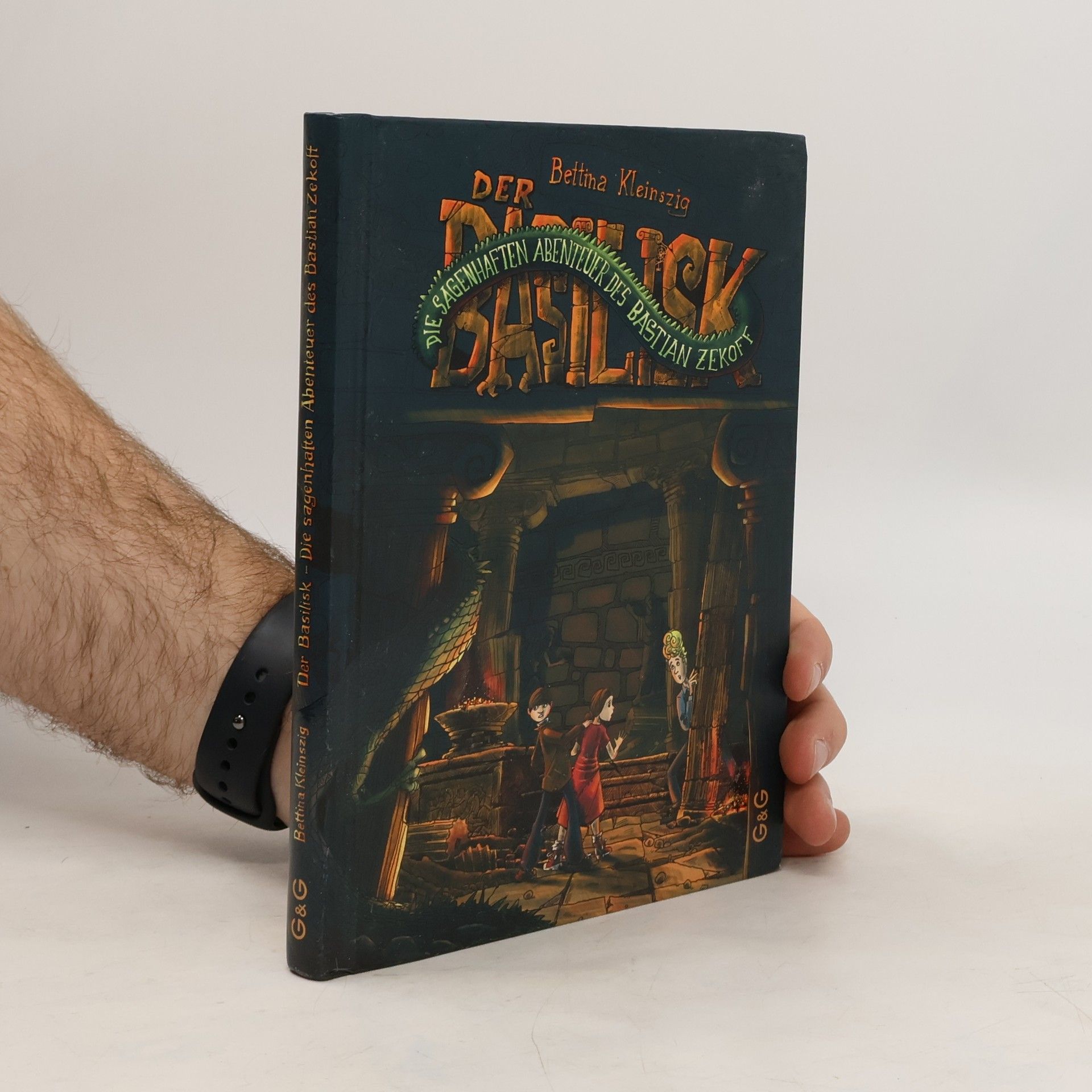 Der Basilisk. Die sagenhaften Abenteuer des Bastian Zekoff