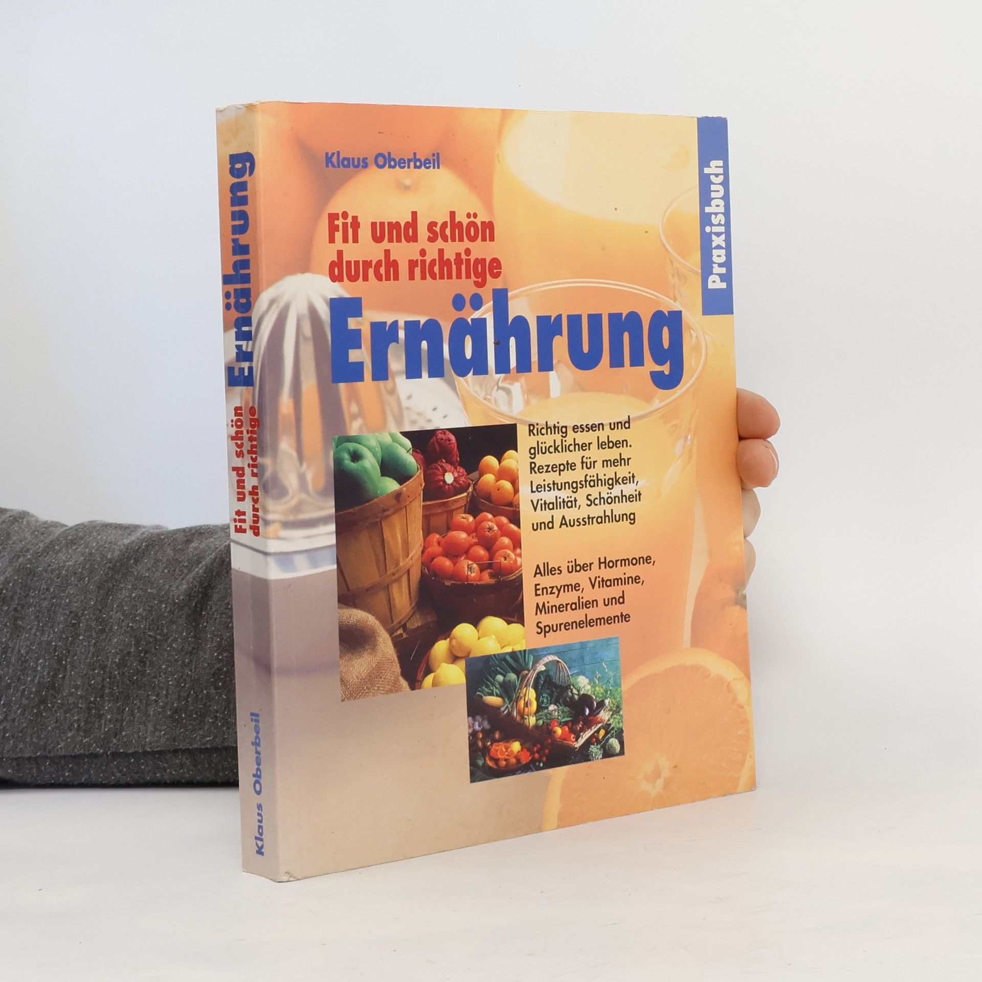 Klaus Oberbeil Fit und schön durch richtige Ernährung