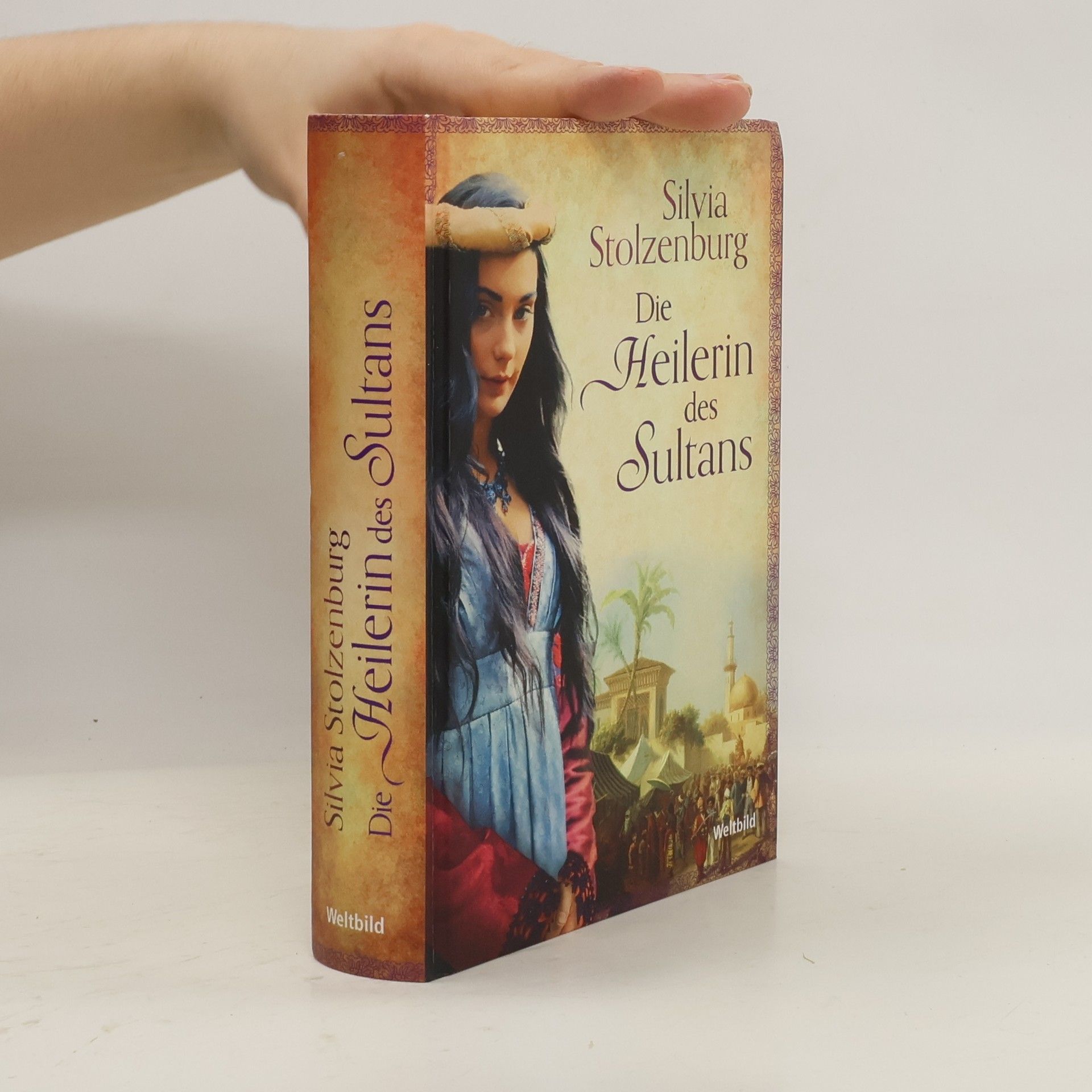 Silvia Stolzenburg Die Heilerin des Sultans