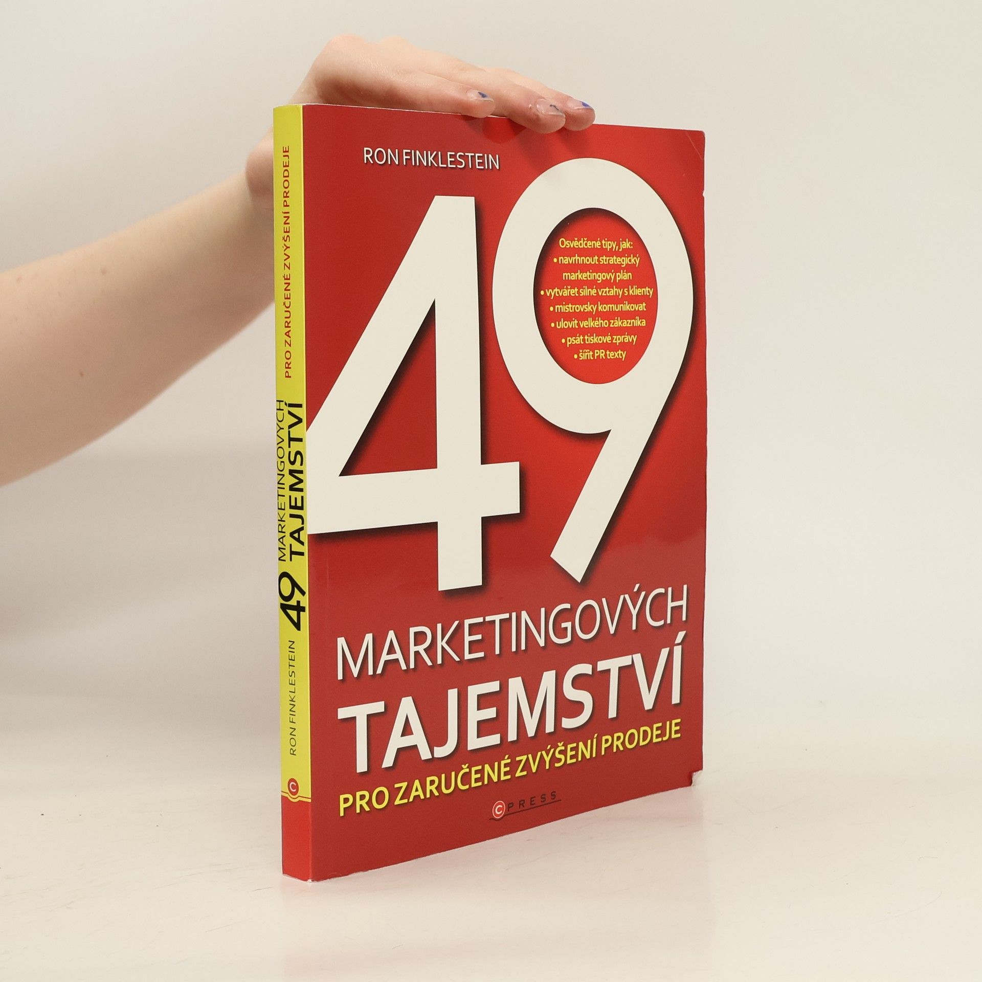Ronald Finklestein 49 marketingových tajemství pro zaručené zvýšení prodeje