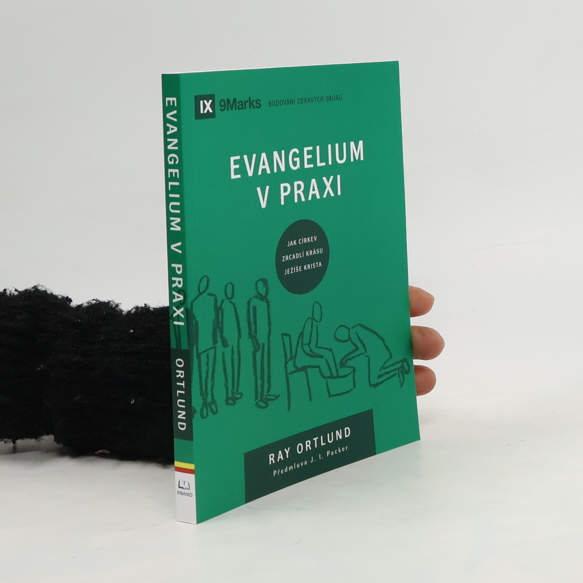 Raymond C. Ortlund Evangelium v praxi