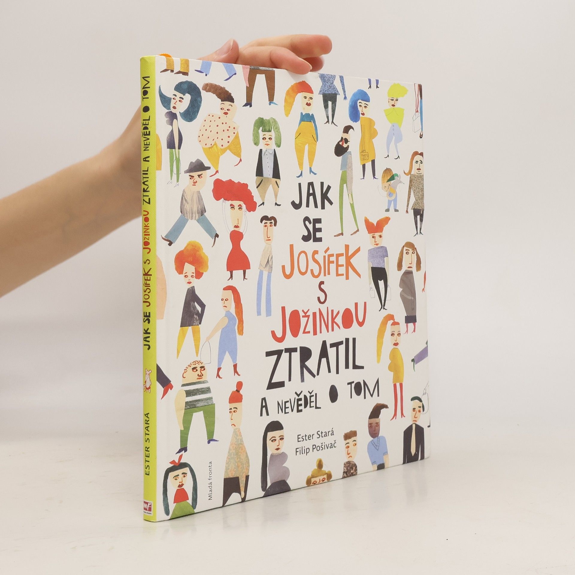 Ester Stará Jak se Josífek s Jožinkou ztratil a nevěděl o tom