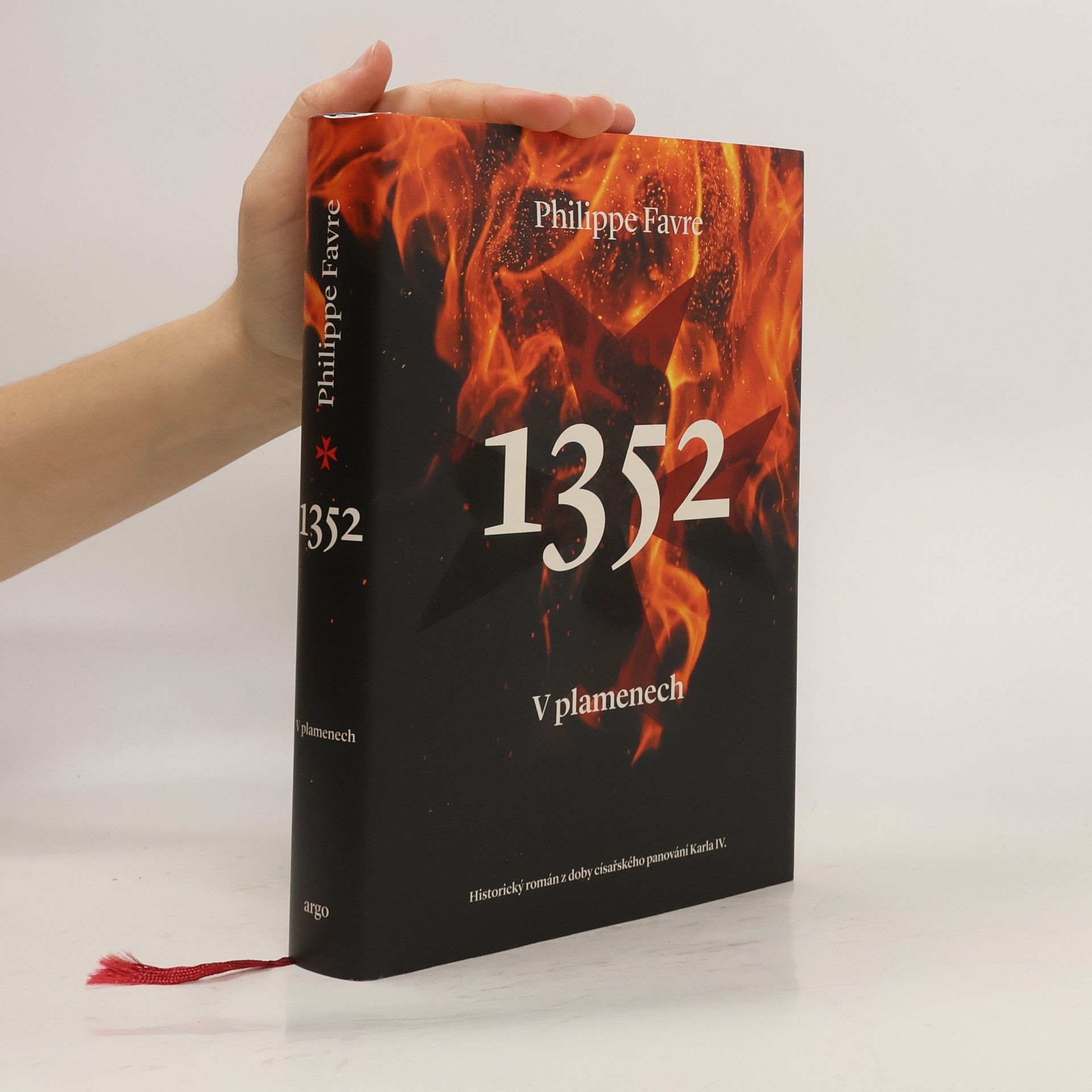 Philippe Favre 1352. V plamenech. Historický román z doby císařského panování Karla IV.