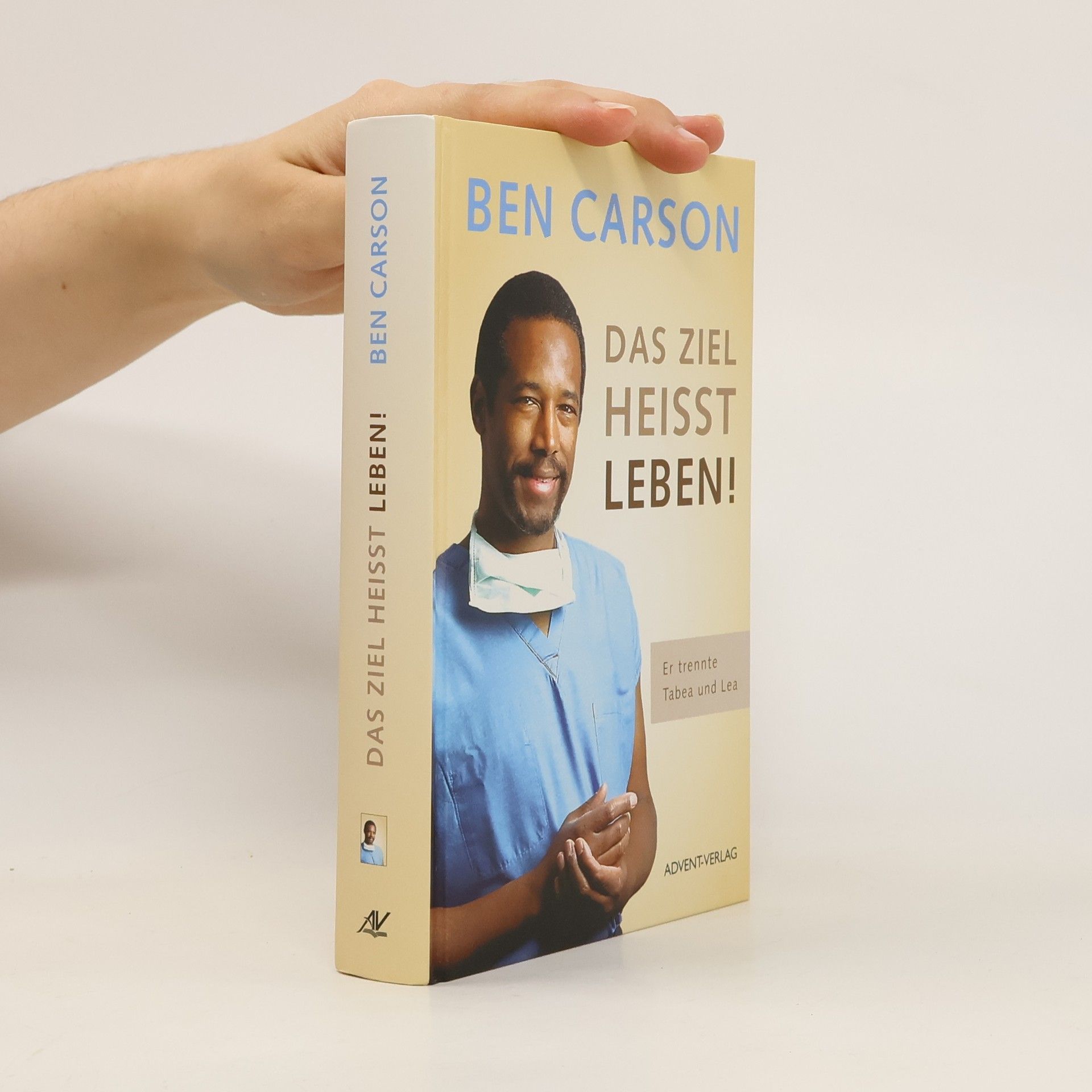 Ben Carson Das Ziel heißt Leben!