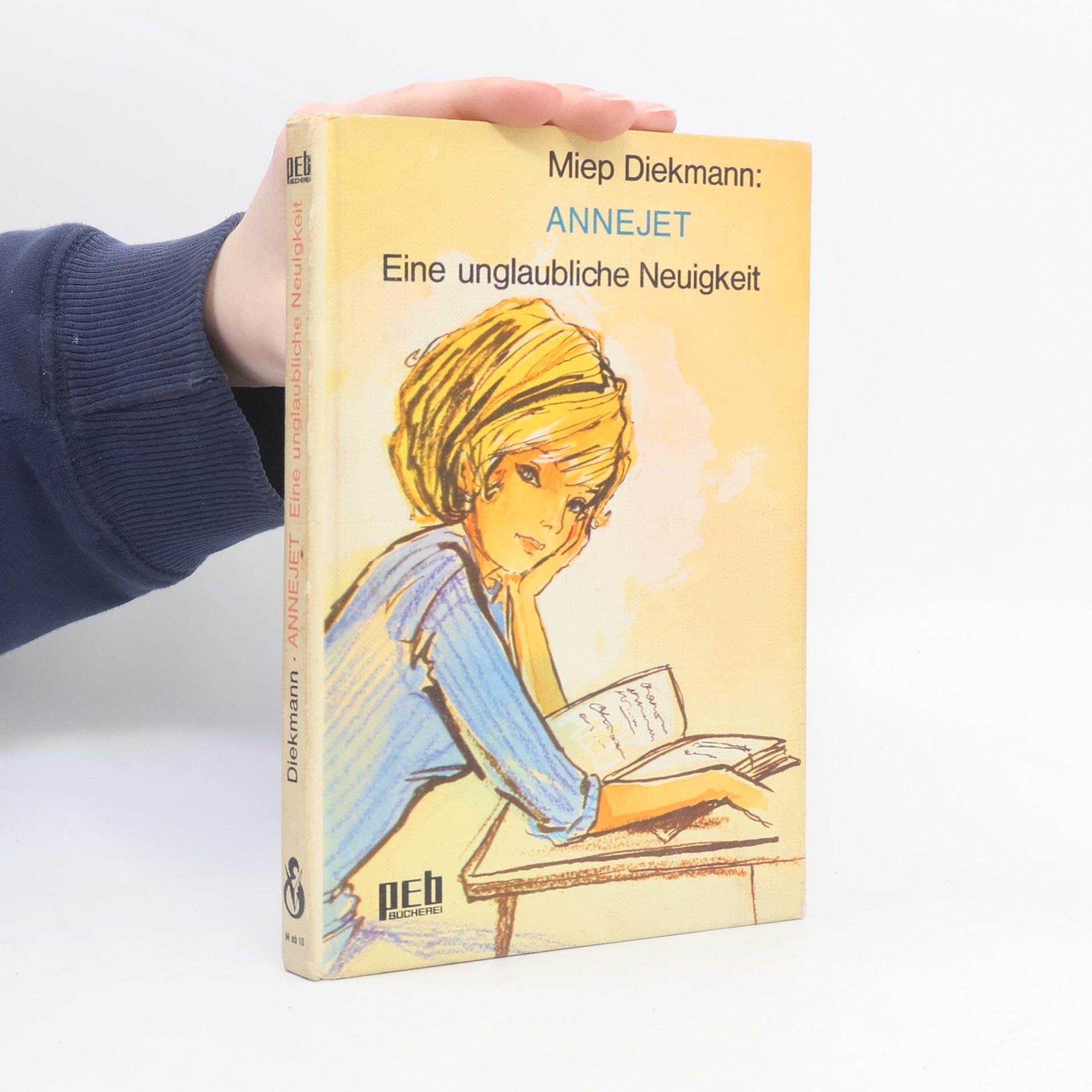 Miep Diekmann Annejet. Eine unglaubliche Neuigkeit