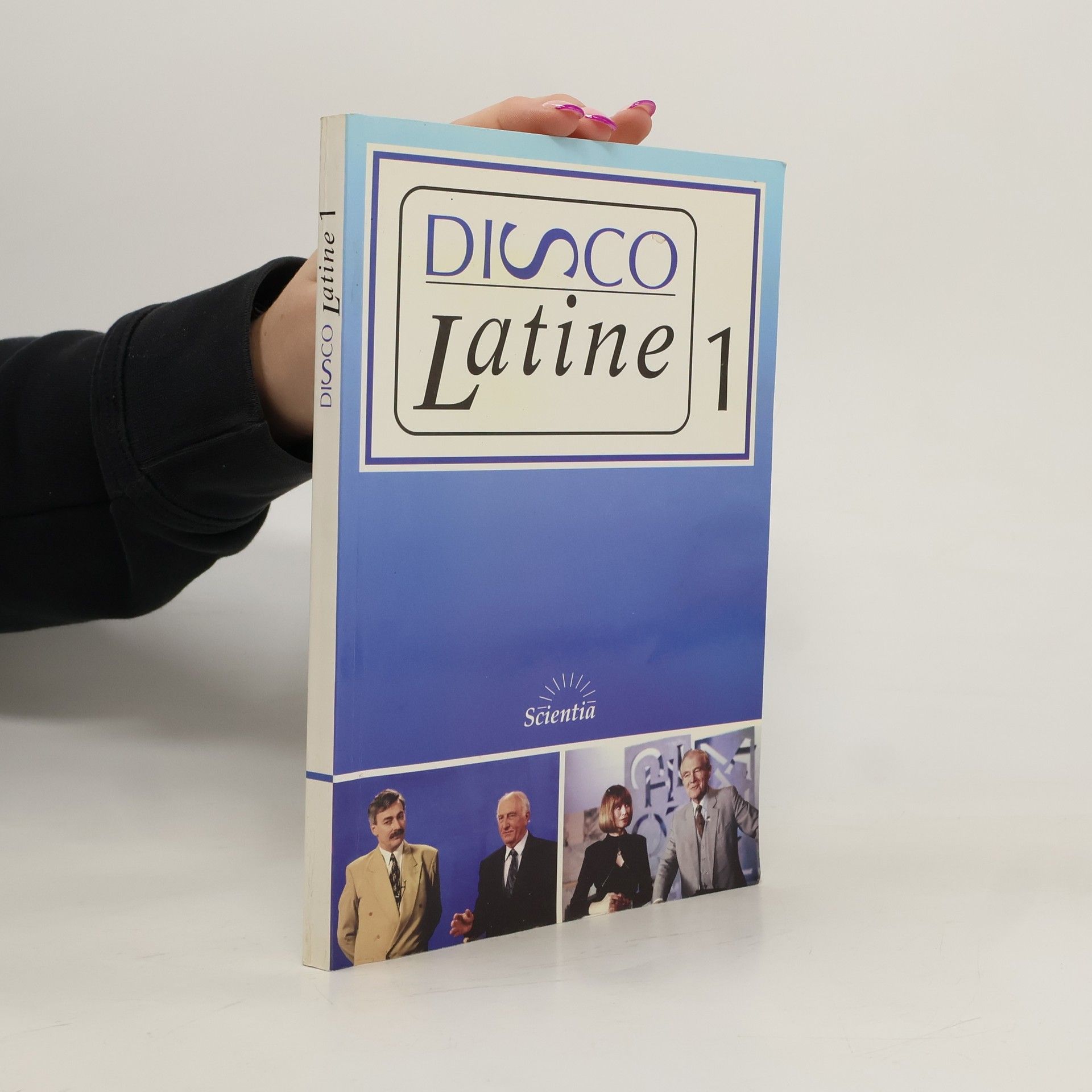 Bohumila Mouchová Disco latine : televizní kurs latiny. Sv. 1
