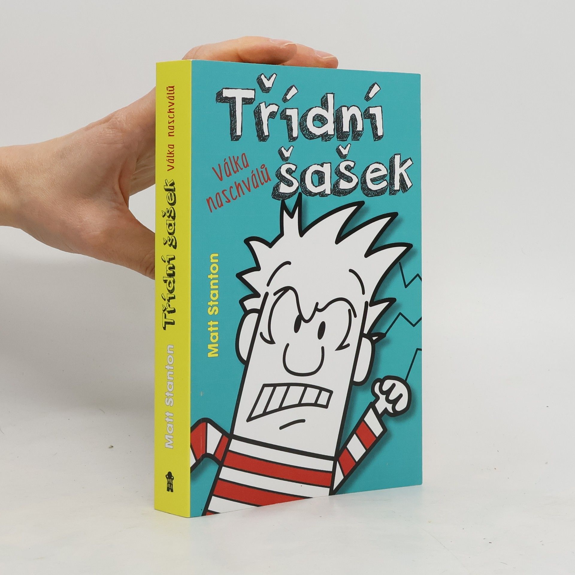 Matt Stanton Třídní šašek. Válka naschválů
