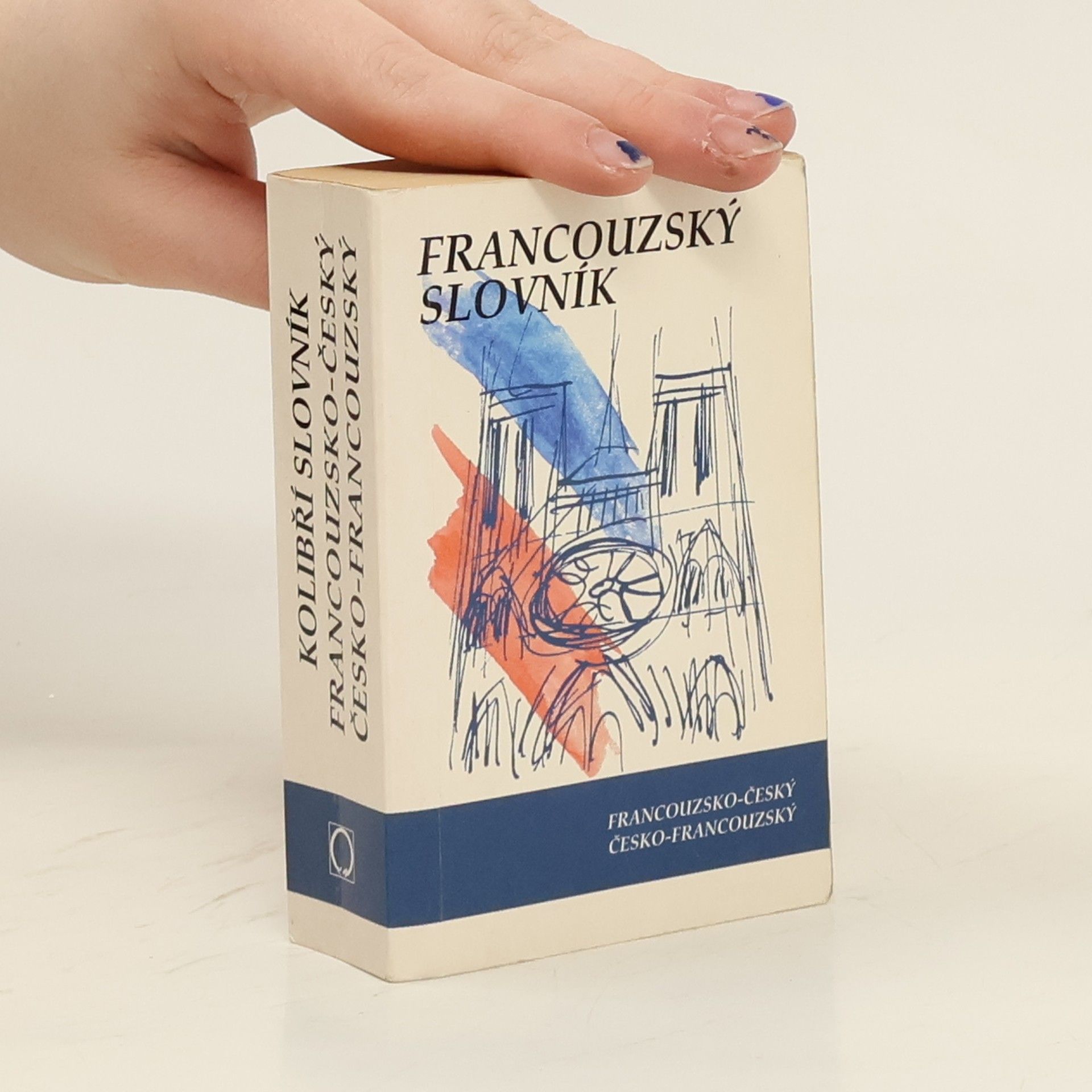 Iva Dedková Francouzsko-český slovník. Česko-francouzský slovník