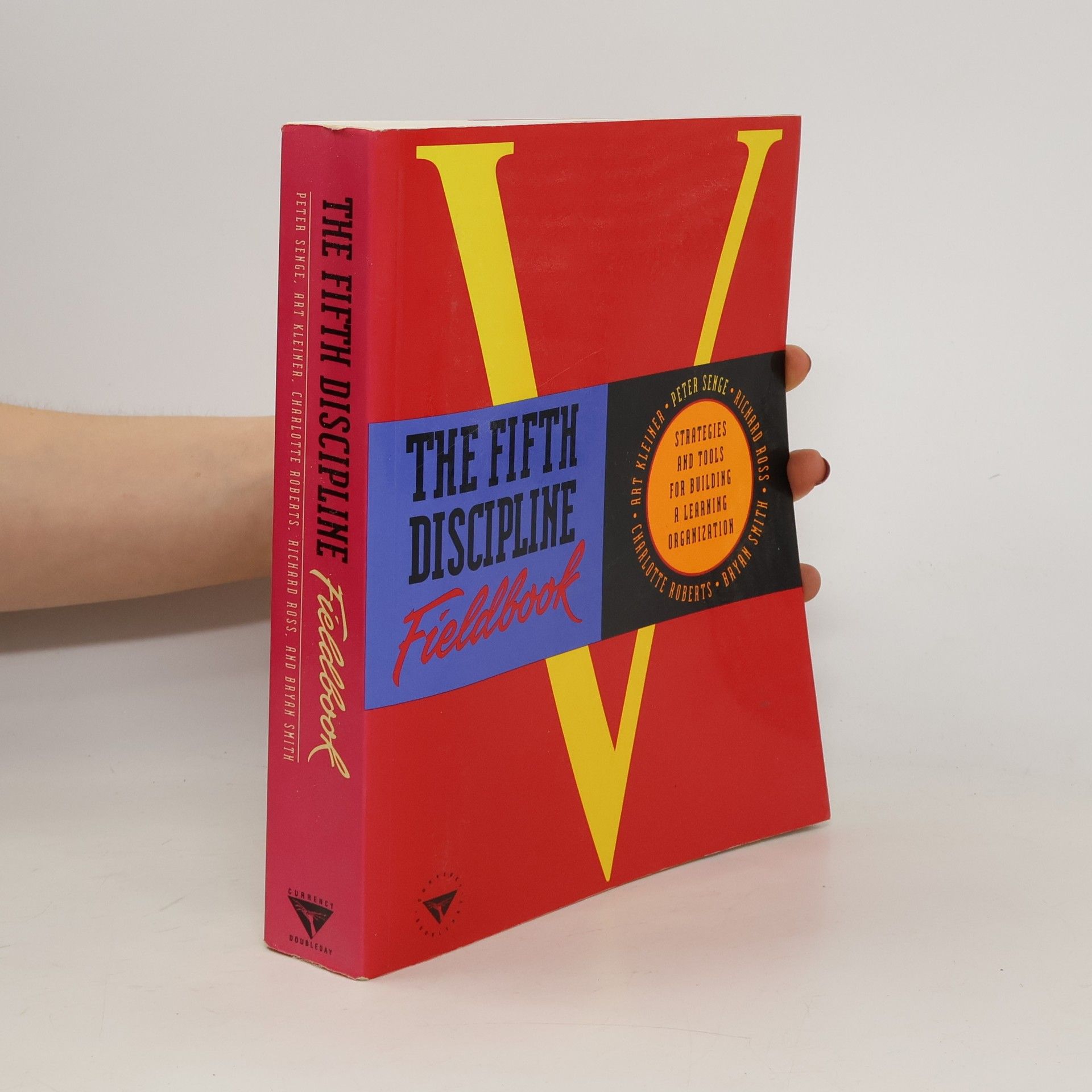 Peter M. Senge The Fifth Discipline Fieldbook