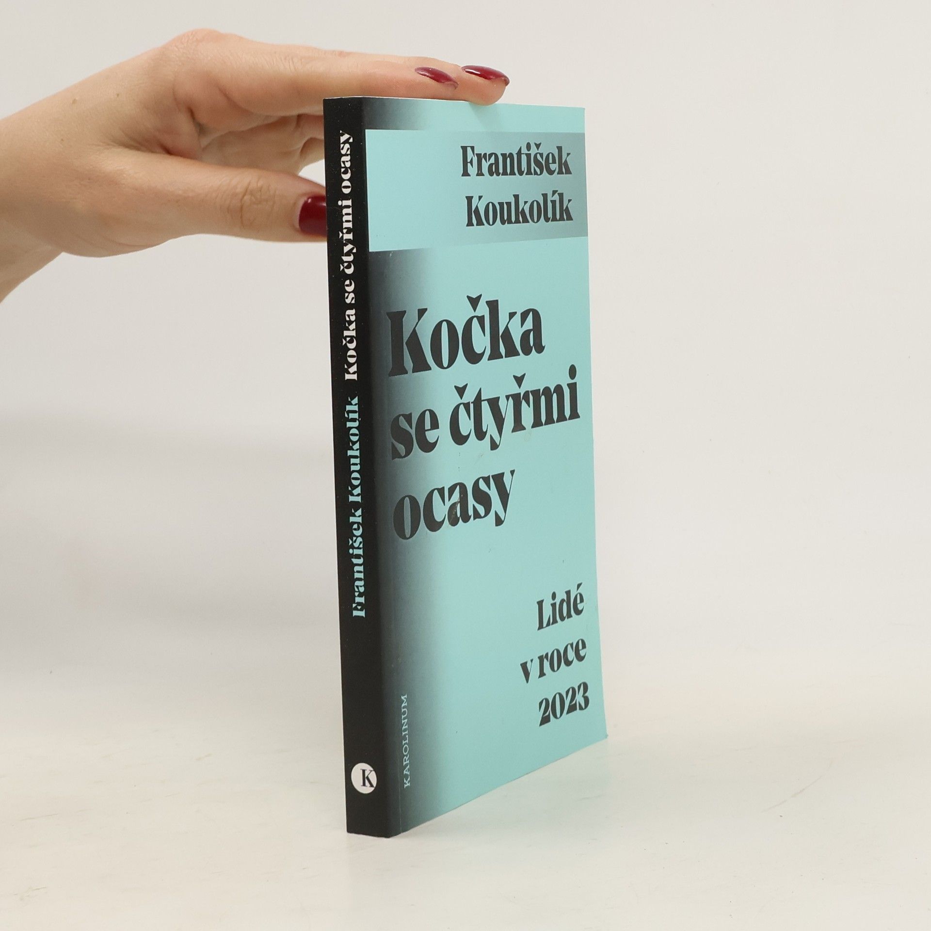 František Koukolík Kočka se čtyřmi ocasy : lidé v roce 2023