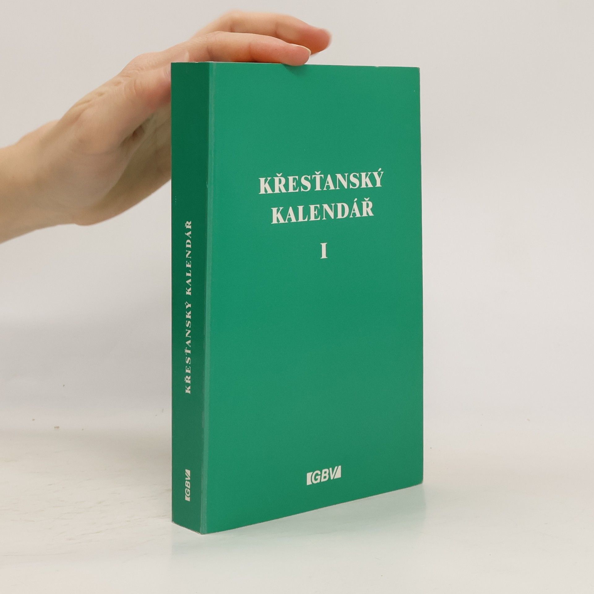 Collectif d'auteurs Křesťanský kalendář I