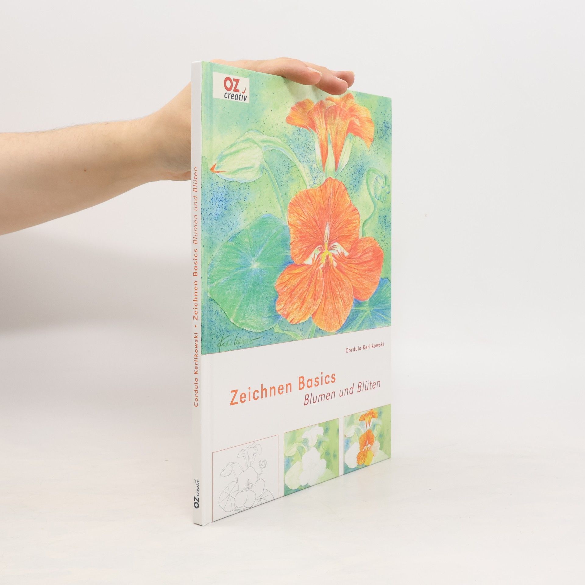 Cordula Kerlikowski Zeichnen Basics - Blumen und Blüten