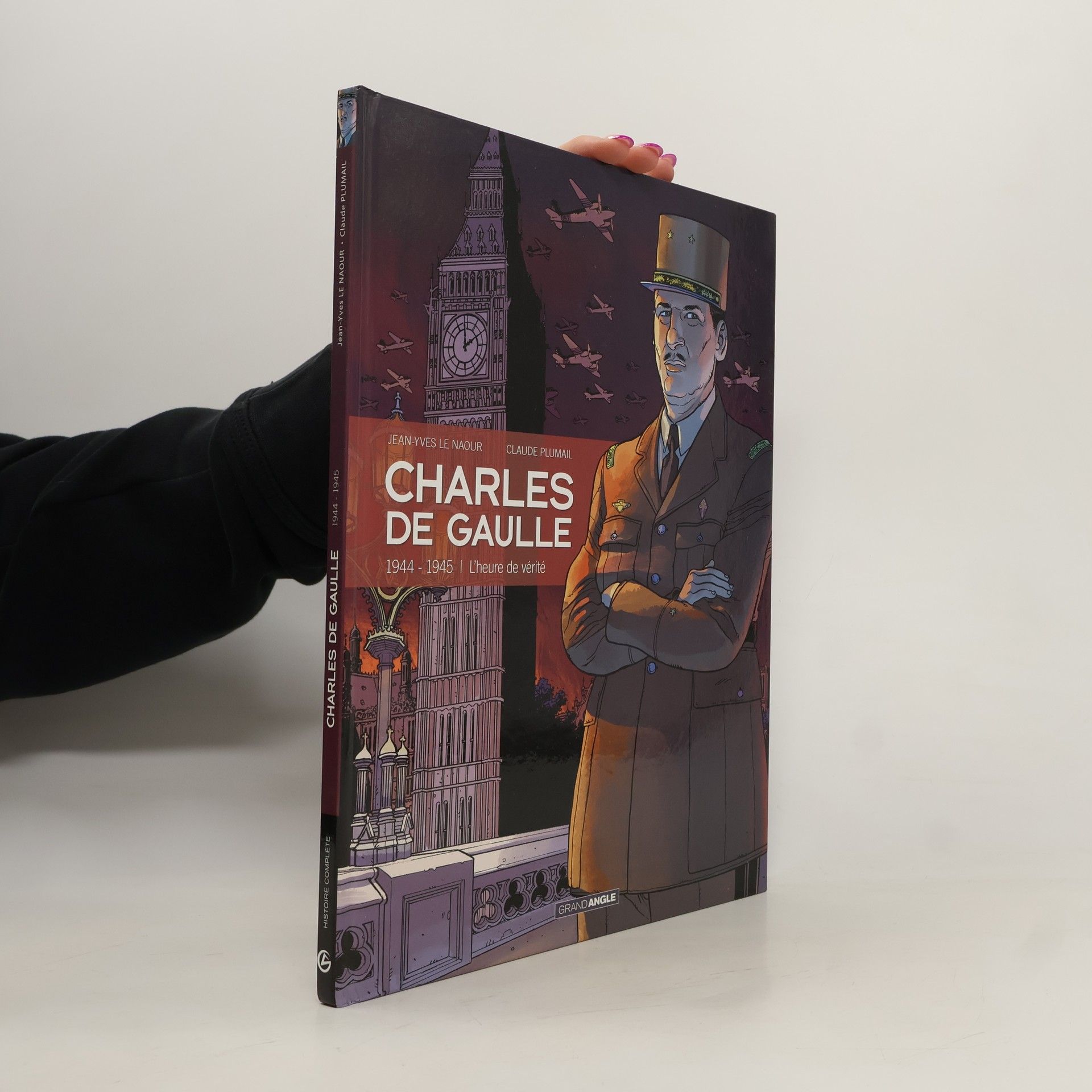 Jean-Yves Le Naour Charles de Gaulle