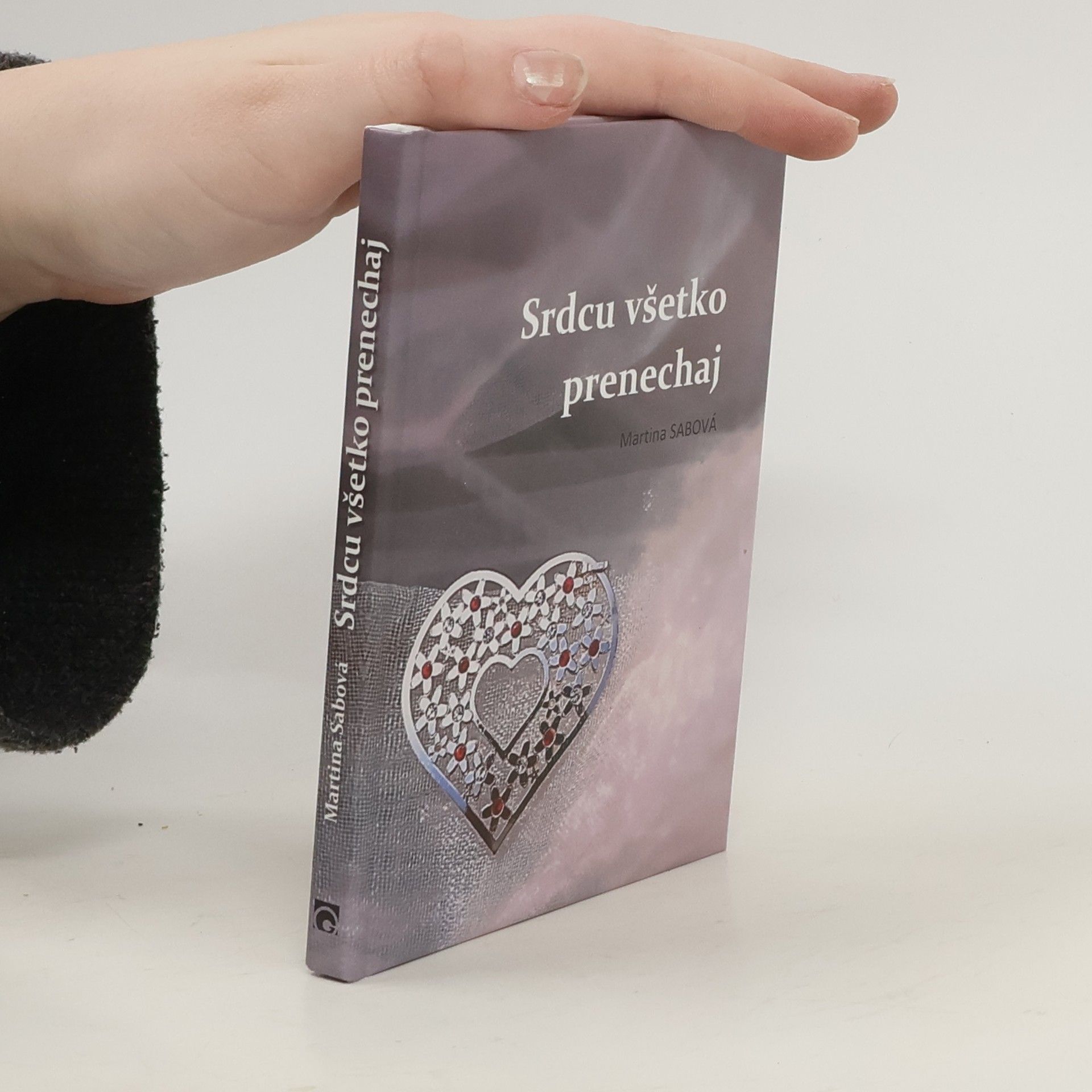 Sabová Martina Srdcu všetko prenechaj