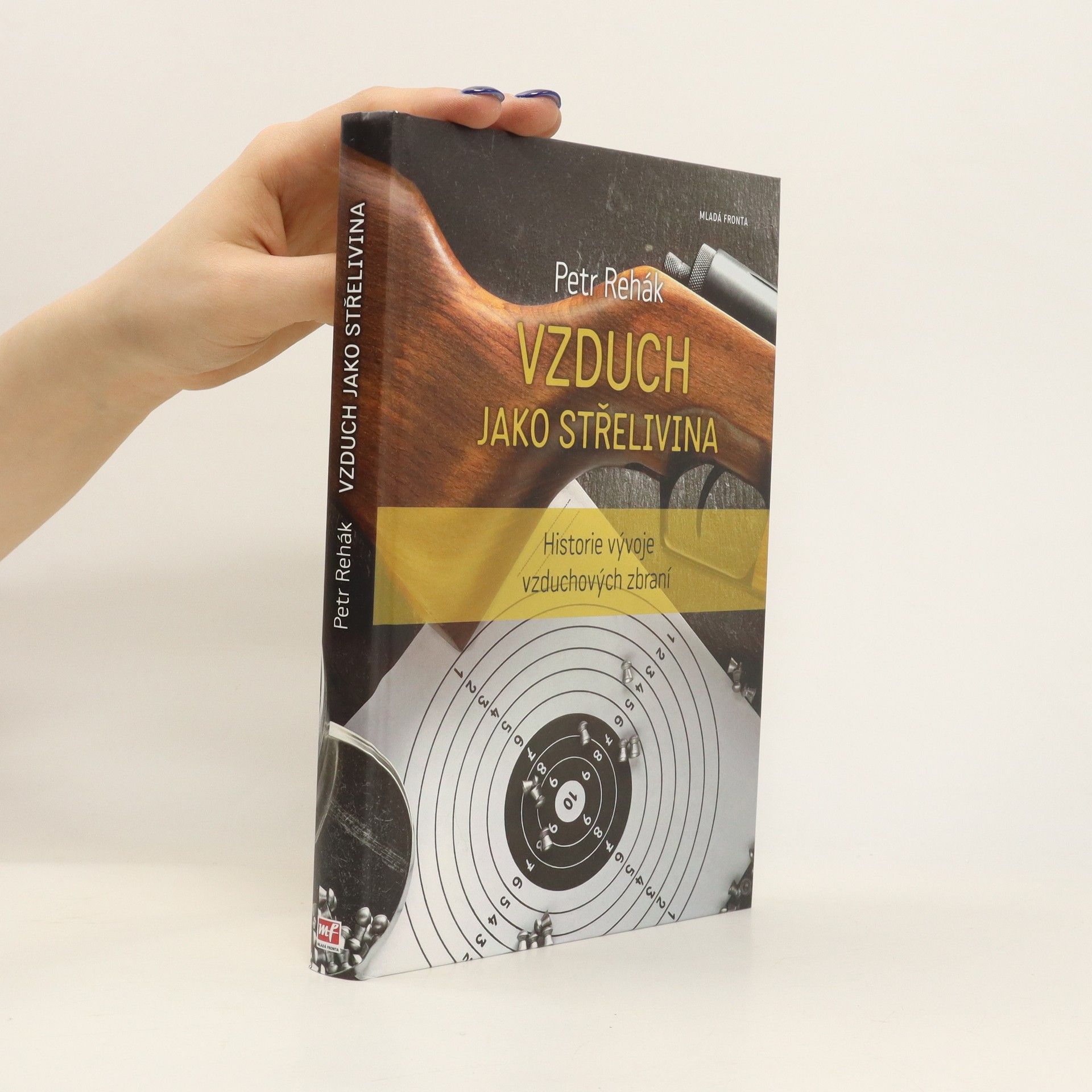 Petr Řehák Vzduch jako střelivina: Historie vývoje vzduchových zbraní