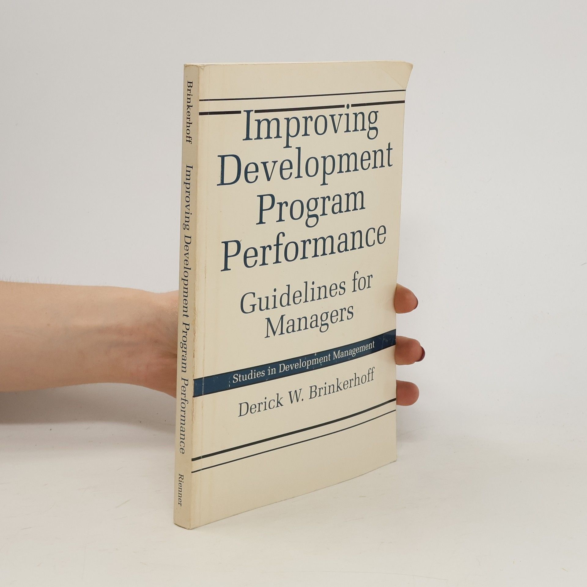 Derick W Brinkerhoff Improving Development Program Performance