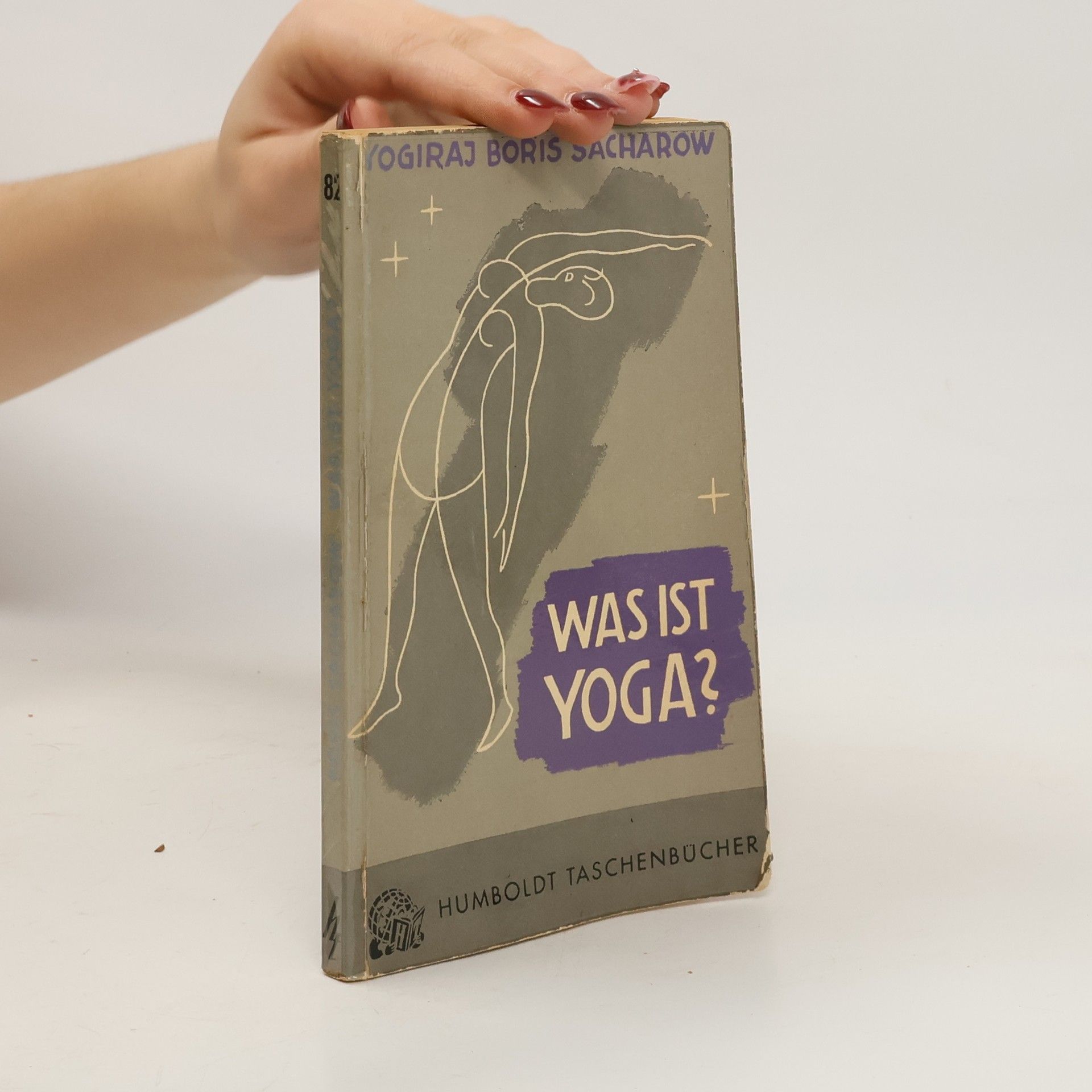 Boris Sacharow Was ist Yoga?