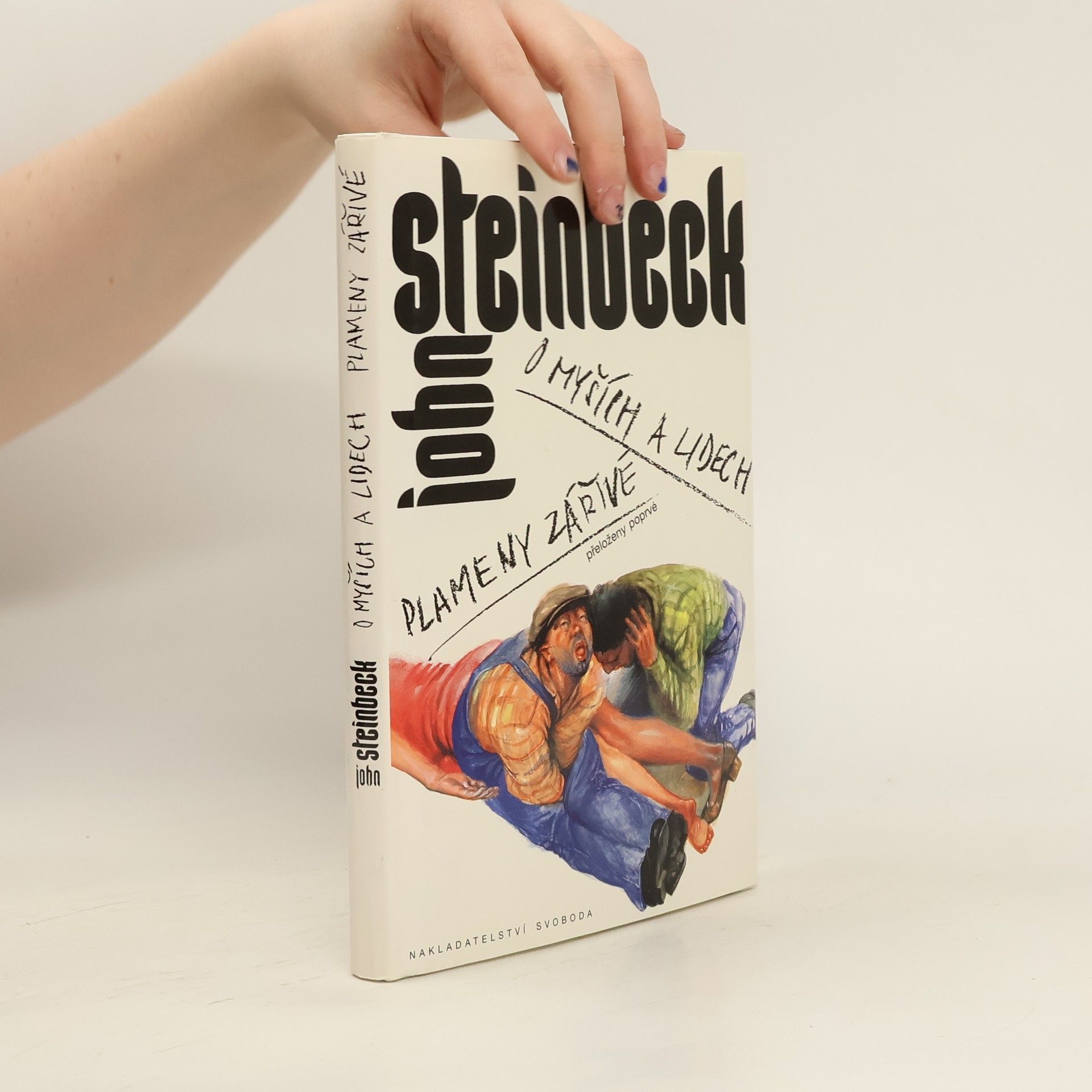 John Steinbeck O myších a lidech. Plameny zářivé