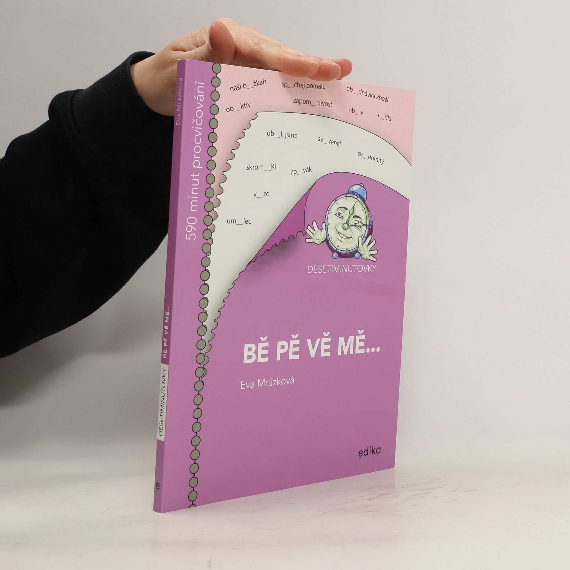 Eva Mrázková Bě, pě, vě, mě... : desetiminutovky