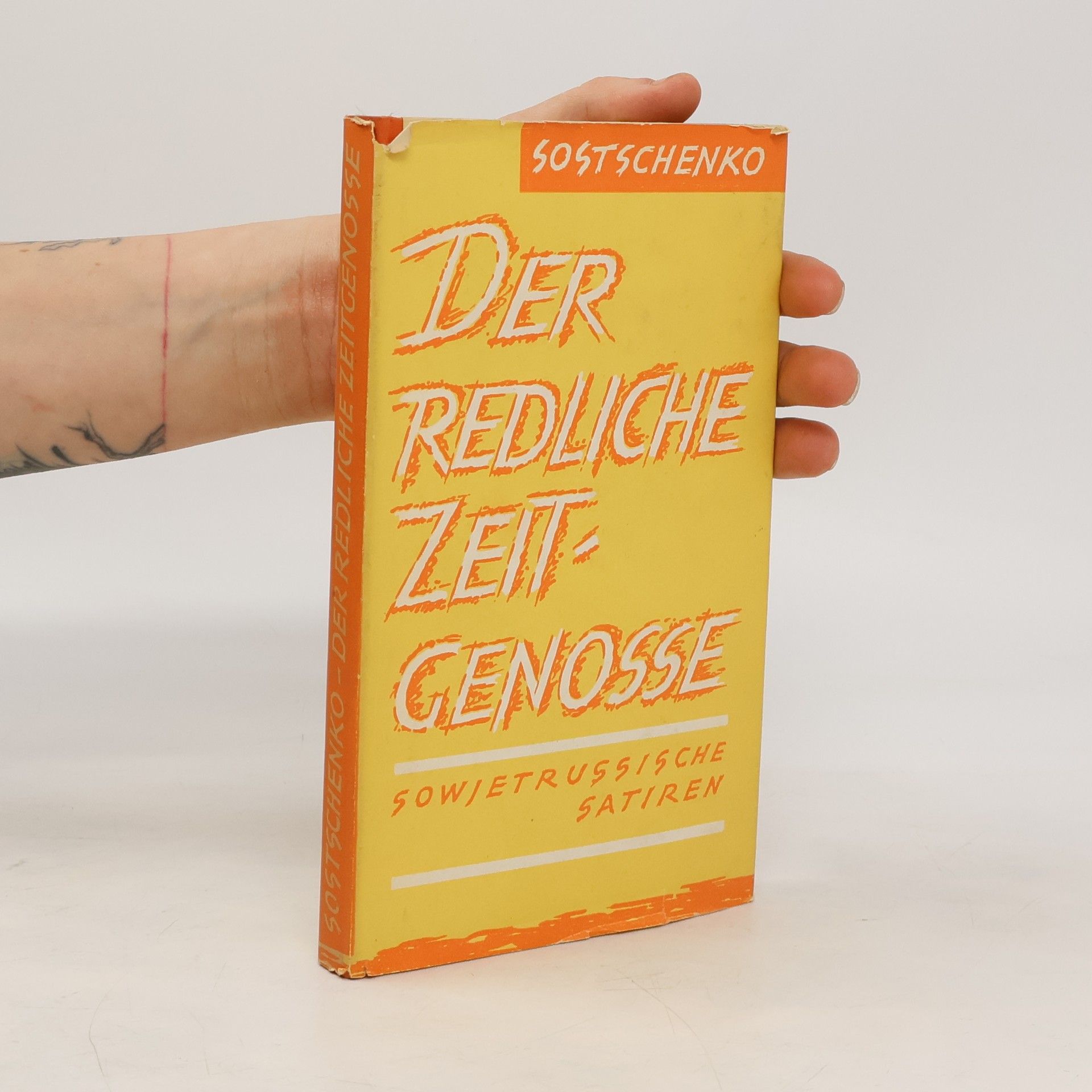 Michail Sostschenko Der redliche Zeitgenosse