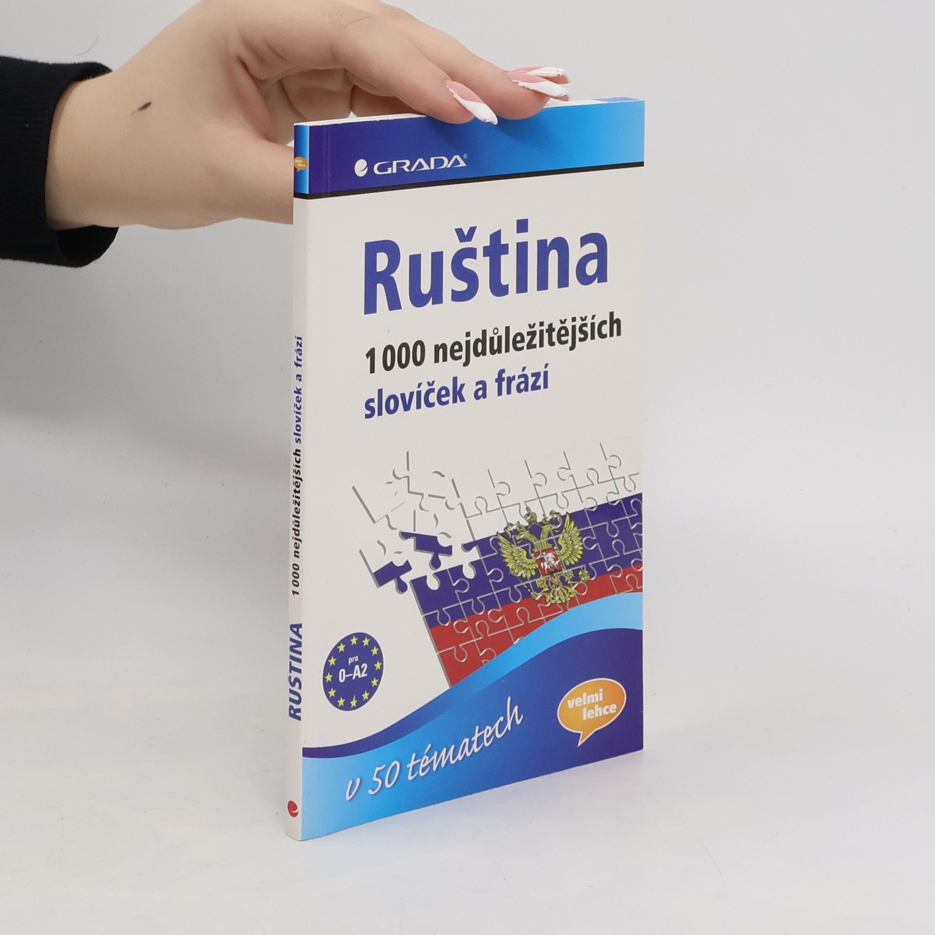 Irina Augustin Ruština : 1000 nejdůležitějších slovíček a frází : [pro 0-A2]