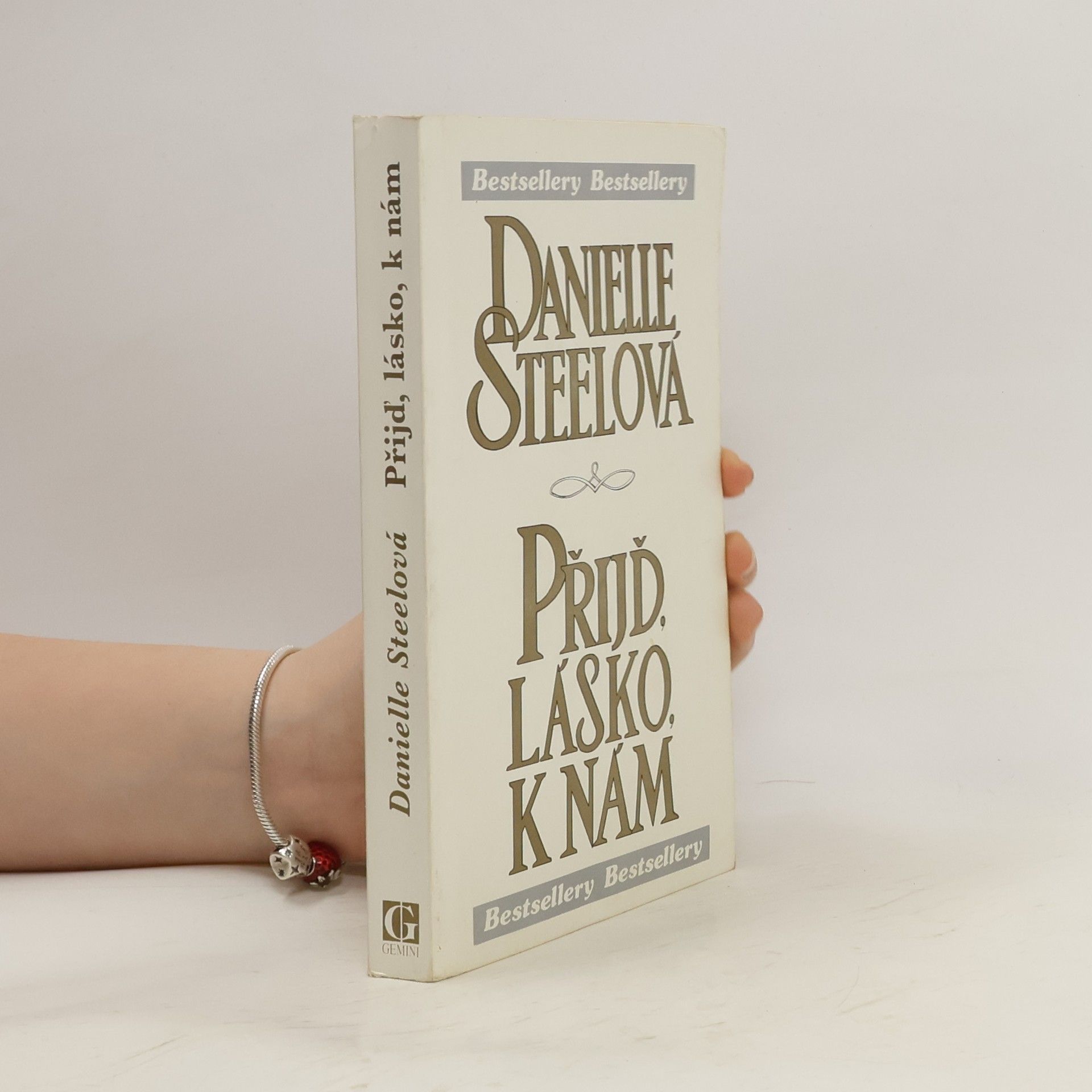Danielle Steel Přijď, lásko, k nám