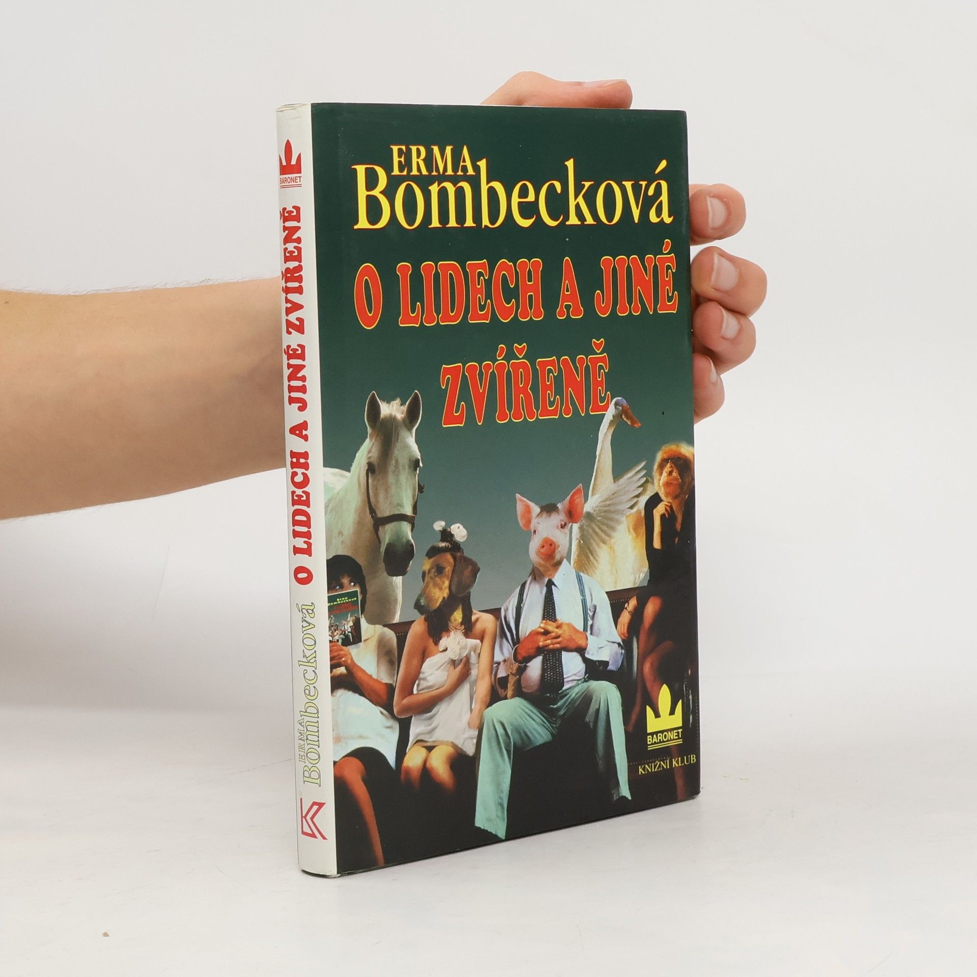 Erma Bombeck O lidech a jiné zvířeně